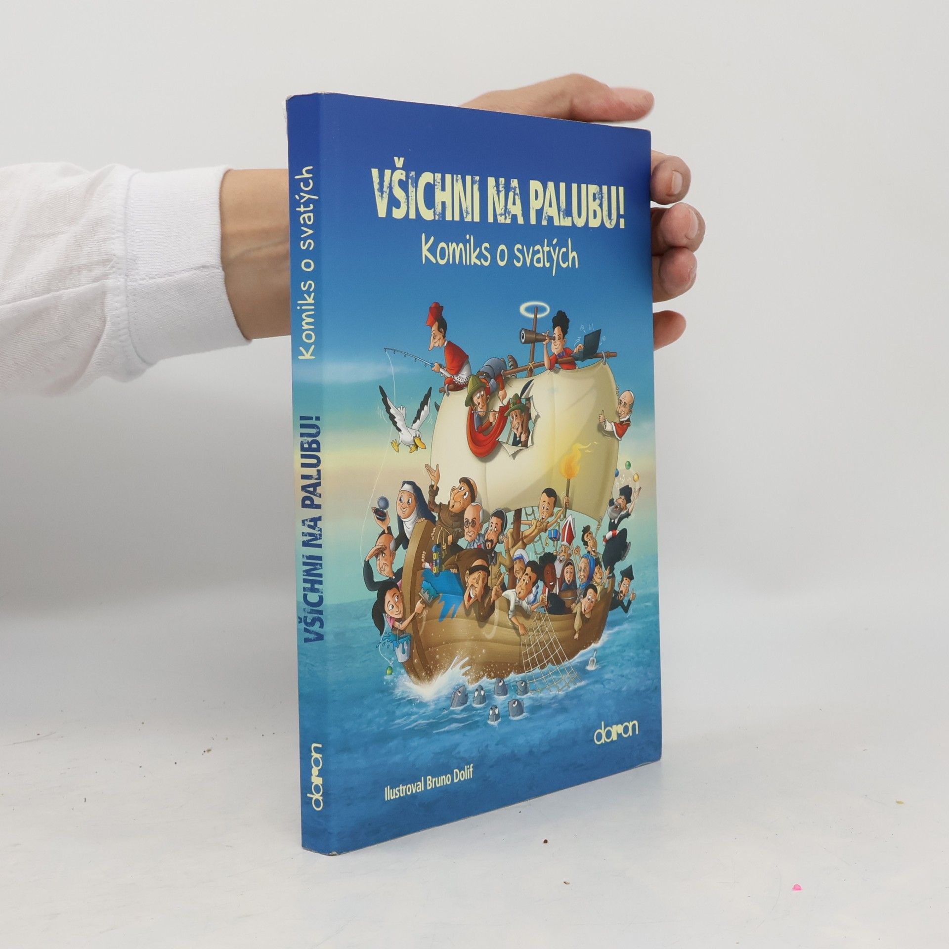 Autorenkollektiv Všichni na palubu! - Komiks o svatých