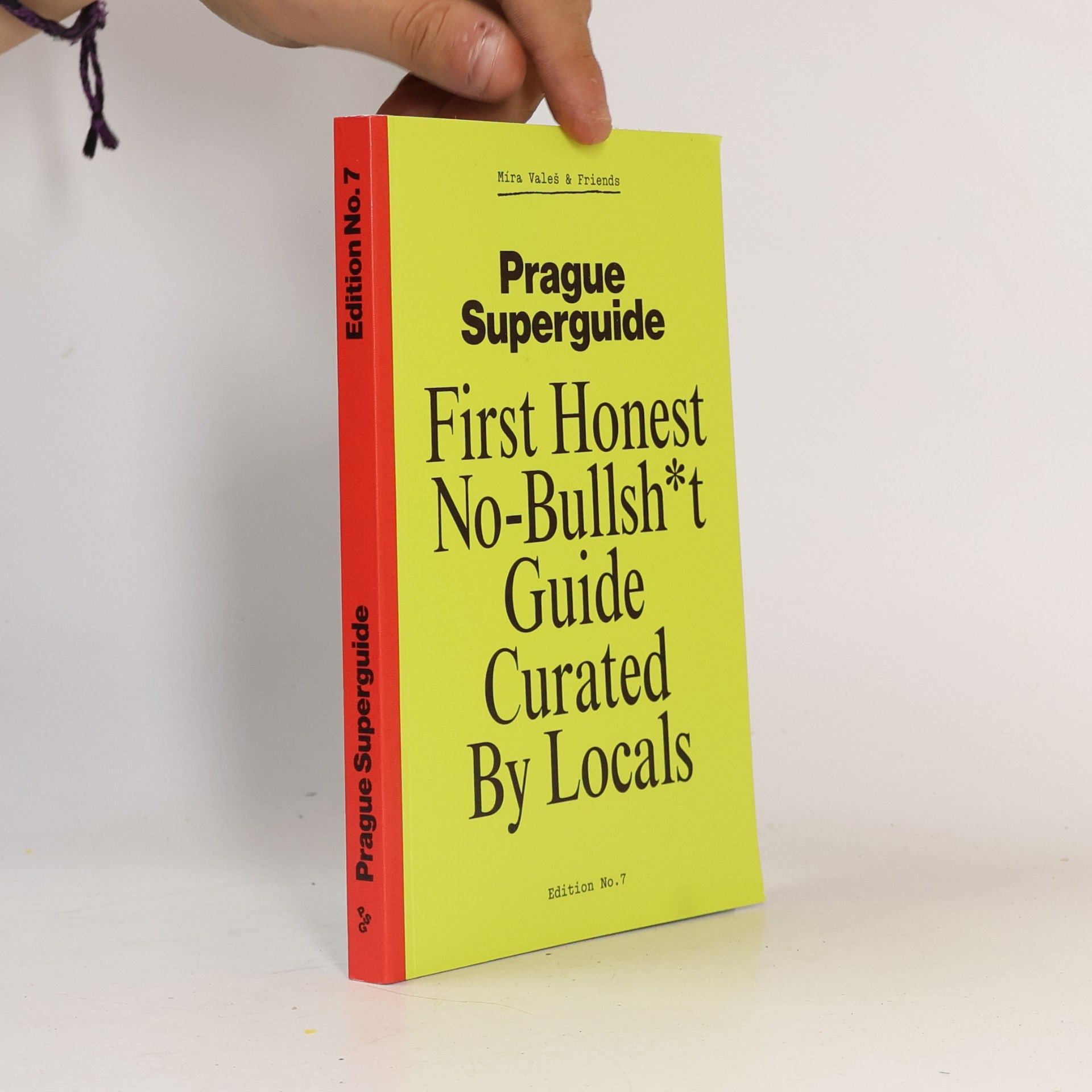 Míra Valeš Prague Superguide. First Honest No-Bullsh*t Guide Curated By Locals