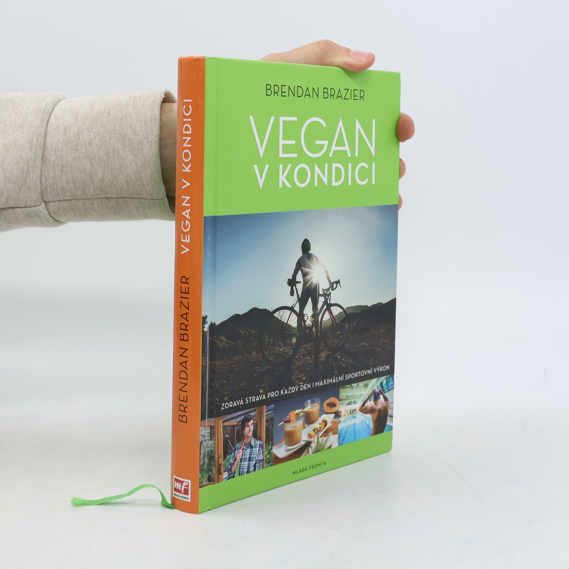 Brendan Brazier Vegan v kondici: Průvodce rostlinnou výživou pro optimální výkony ve sportu i v životě