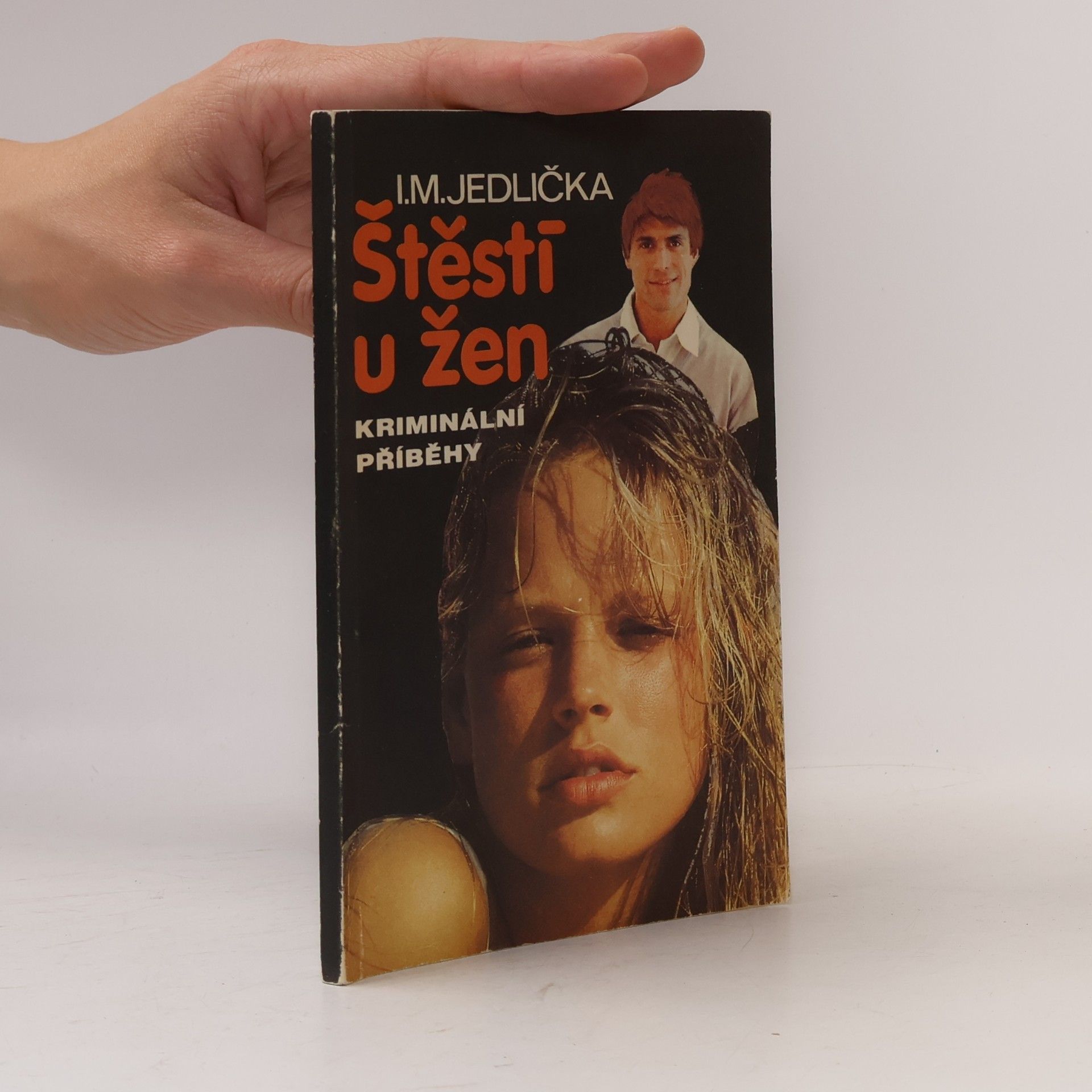 Štěstí u žen. Kriminální příběhy