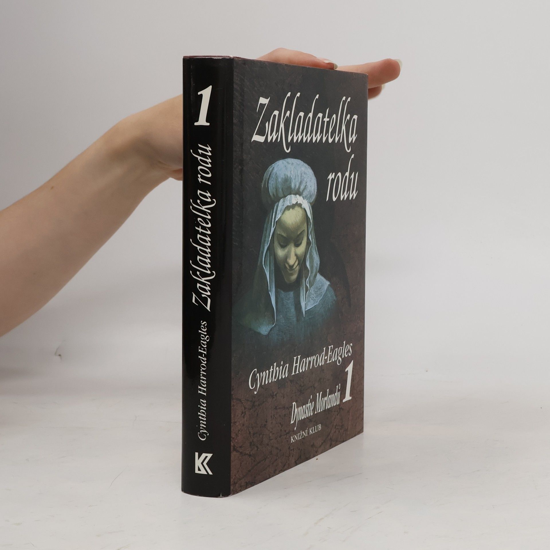 Cynthia Harrod-Eagles Dynastie Morlandů 1. Zakladatelka rodu
