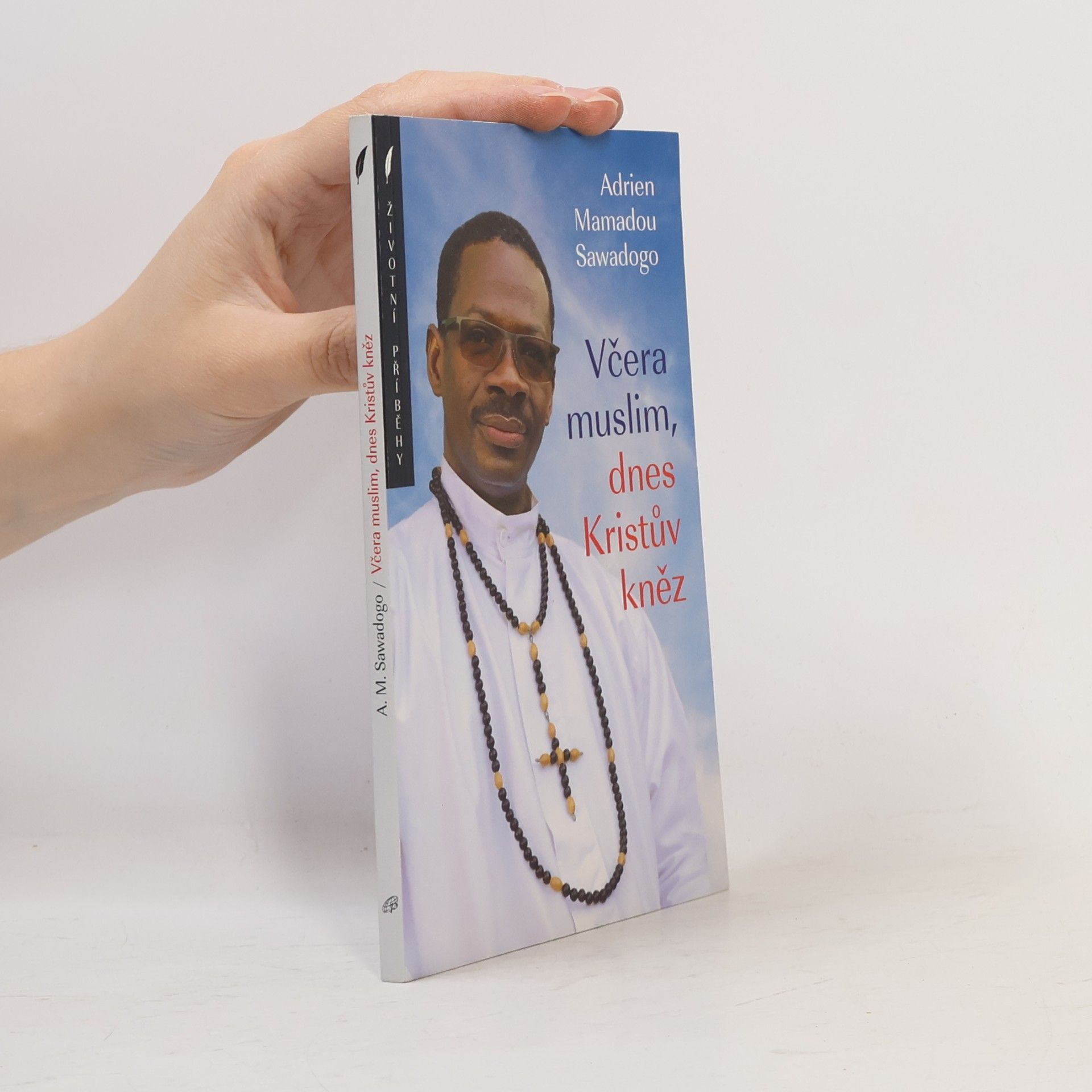Adrien Mamadou Sawadogo Včera muslim, dnes Kristův kněz