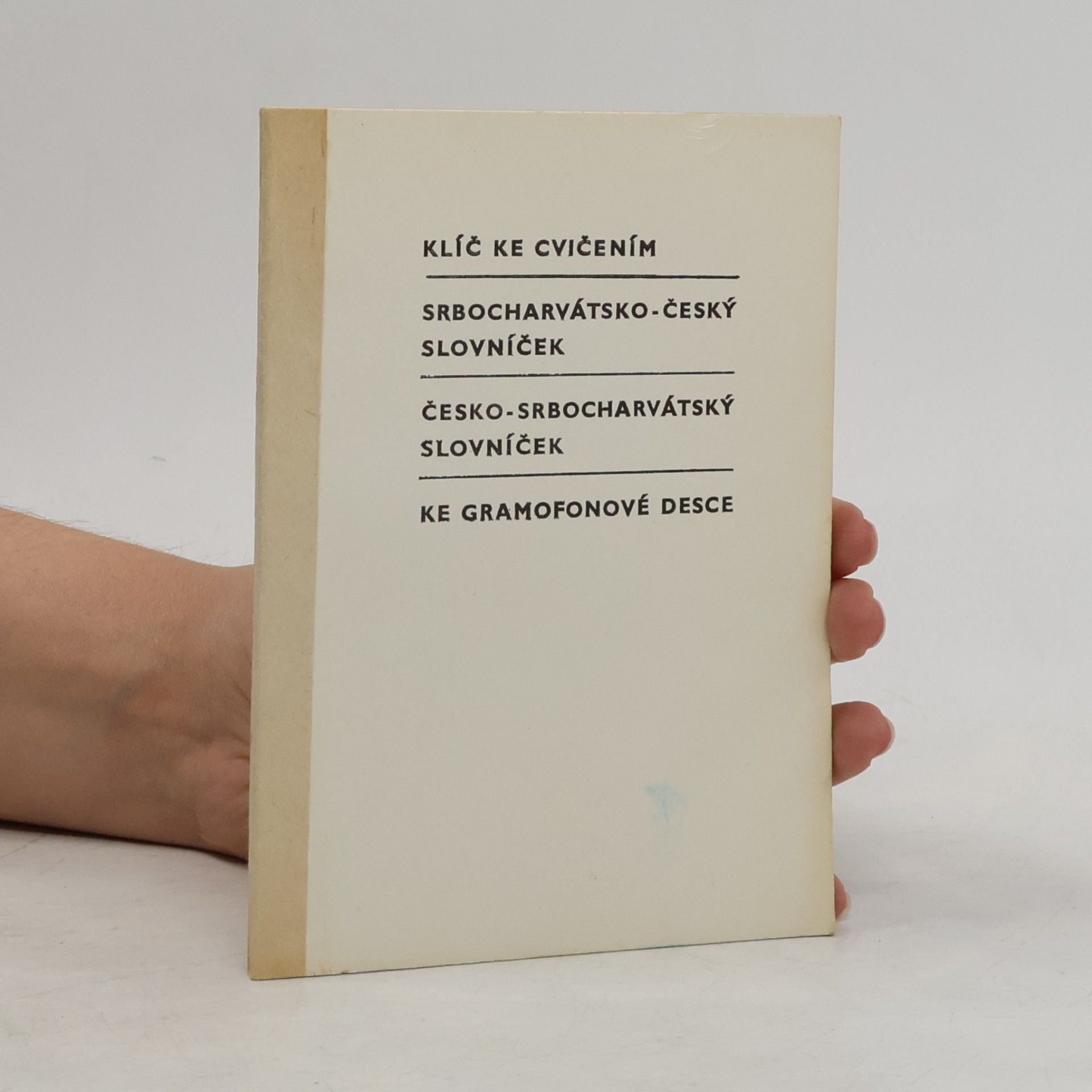 kolektiv Klíč ke cvičením srbocharvátsko-český slovníček česko-srbocharvátský slovníček