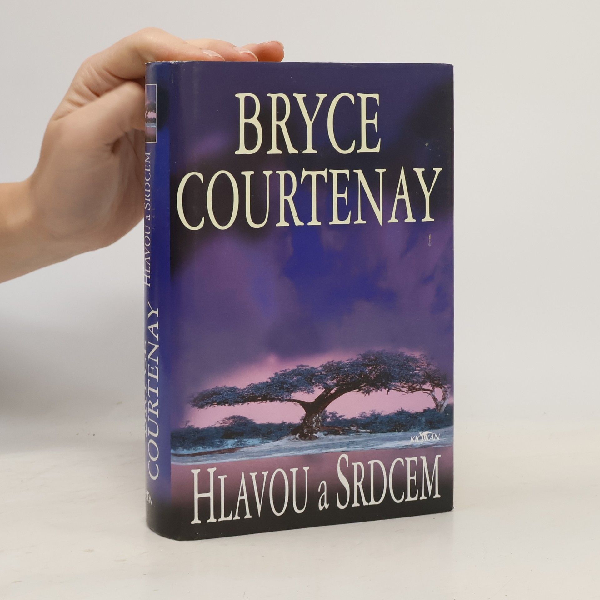Bryce Courtenay Hlavou a srdcem