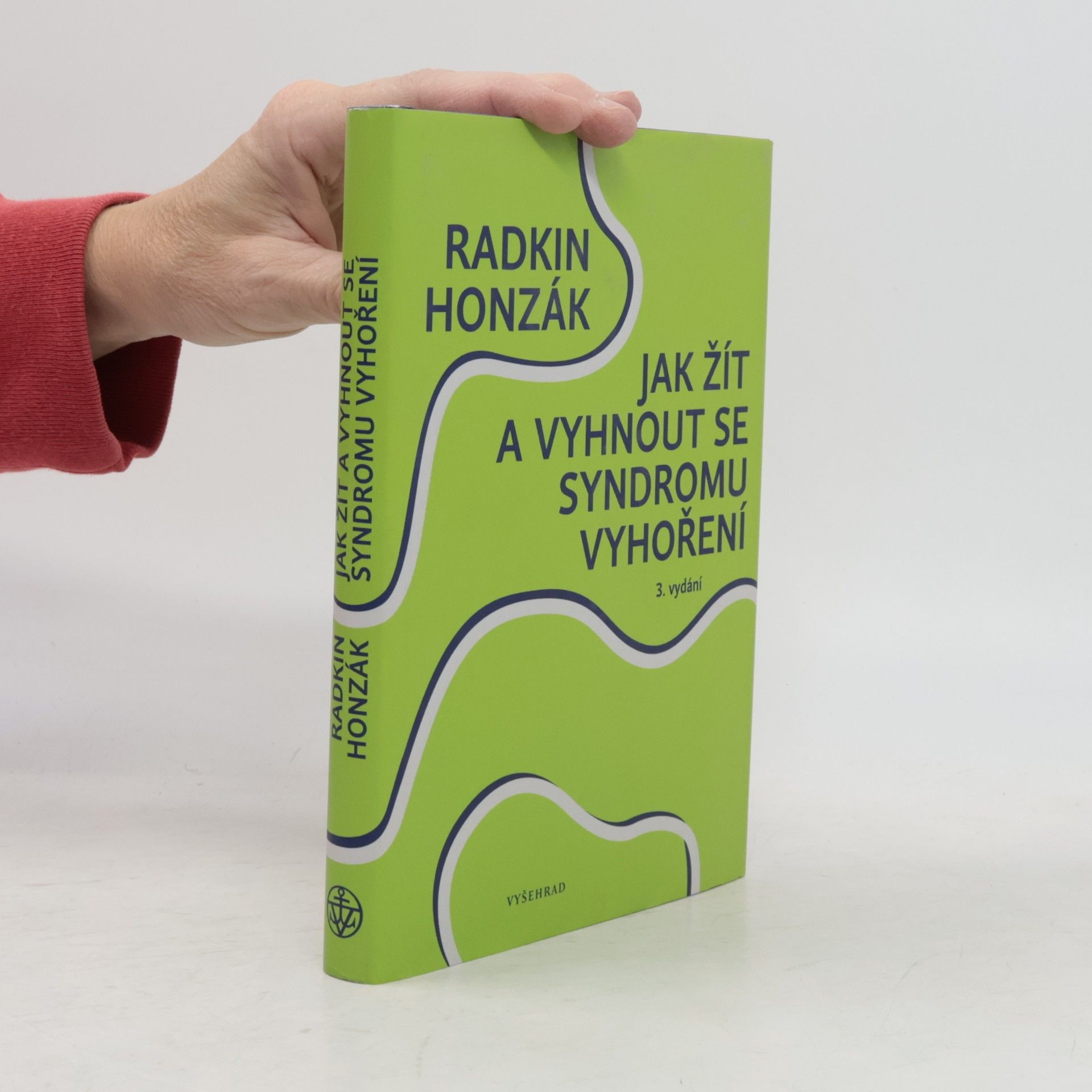 Radkin Honzák Jak žít a vyhnout se syndromu vyhoření