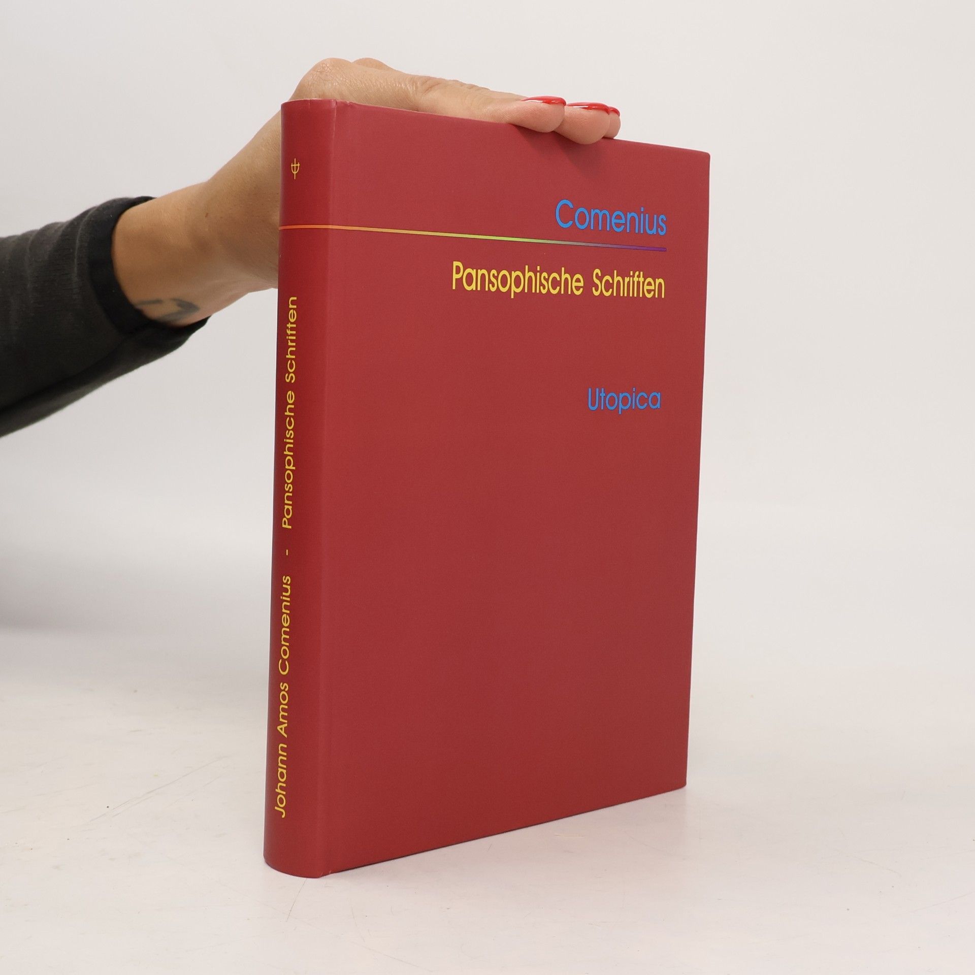 Johann Amos Comenius Pansophische Schriften