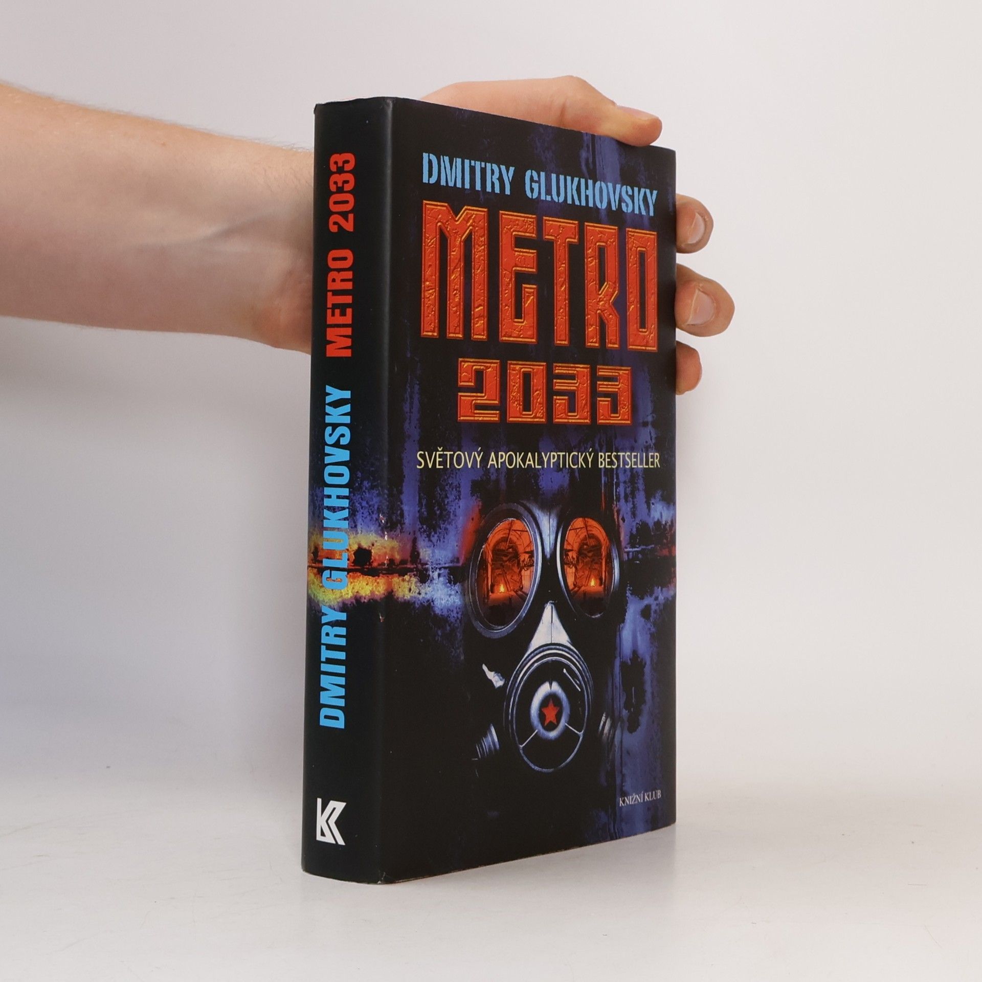Dmitrij Alexejevič Gluchovskij Metro 2033