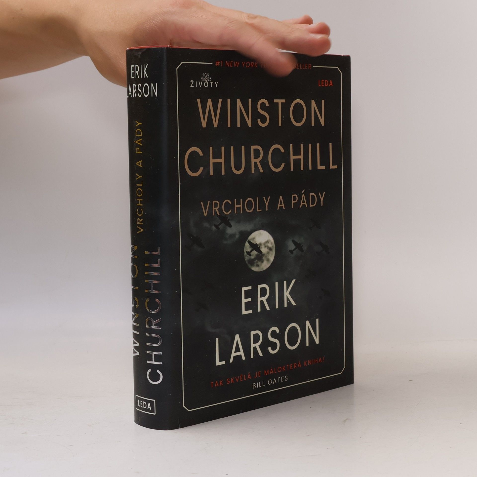 Erik Larson Winston Churchill: vrcholy a pády