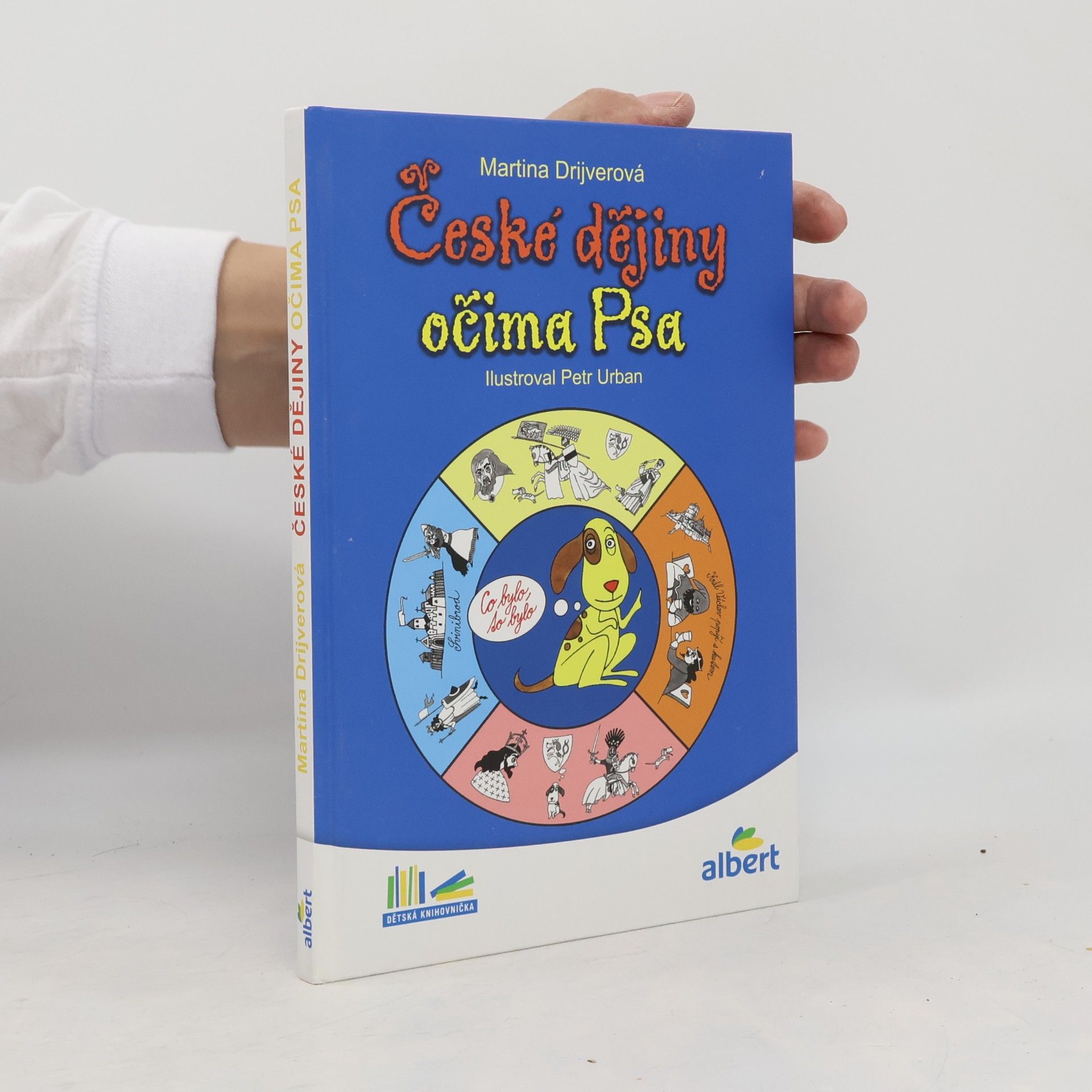 Drijverová Martina České dějiny očima Psa