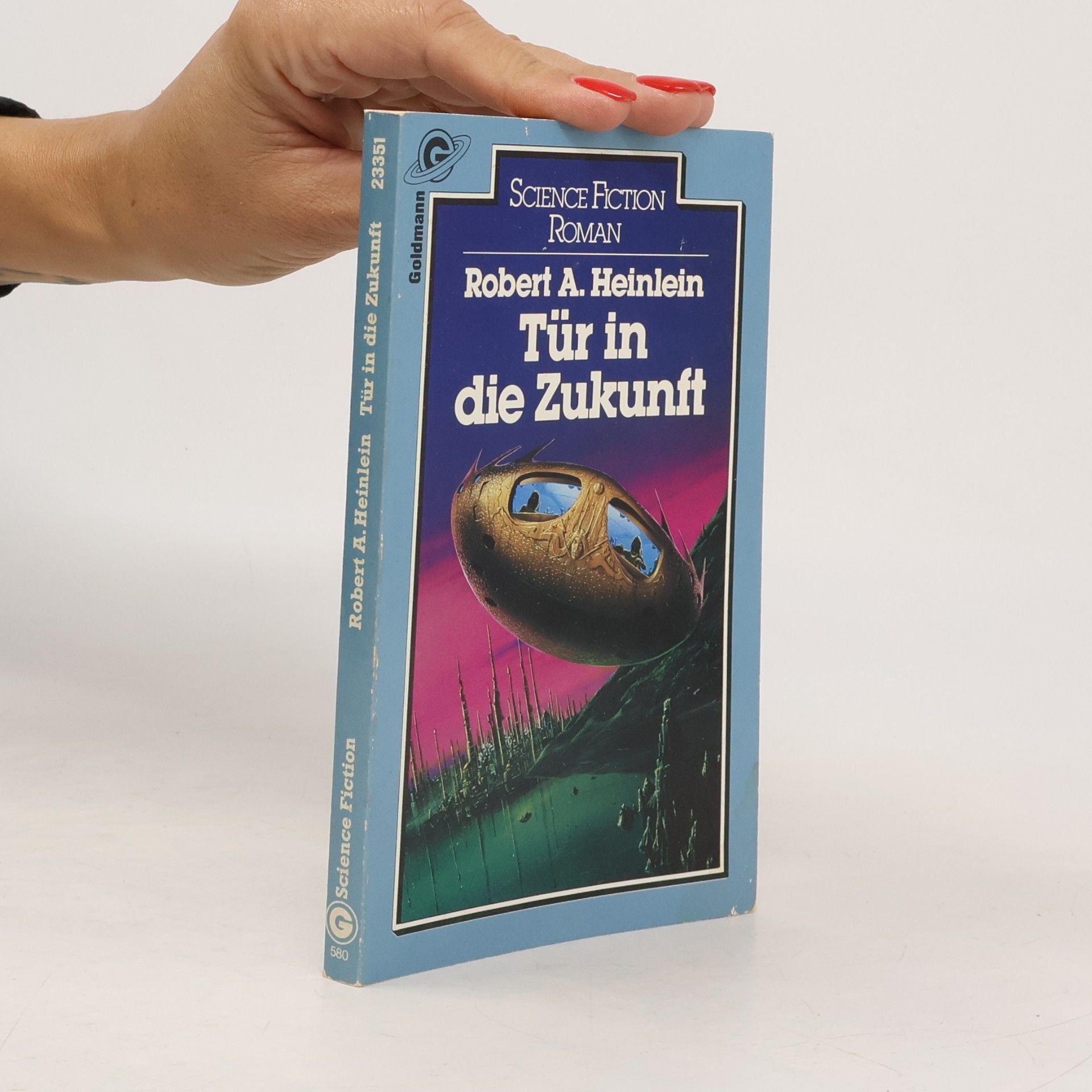 Robert A. Heinlein Tür in die Zukunft.