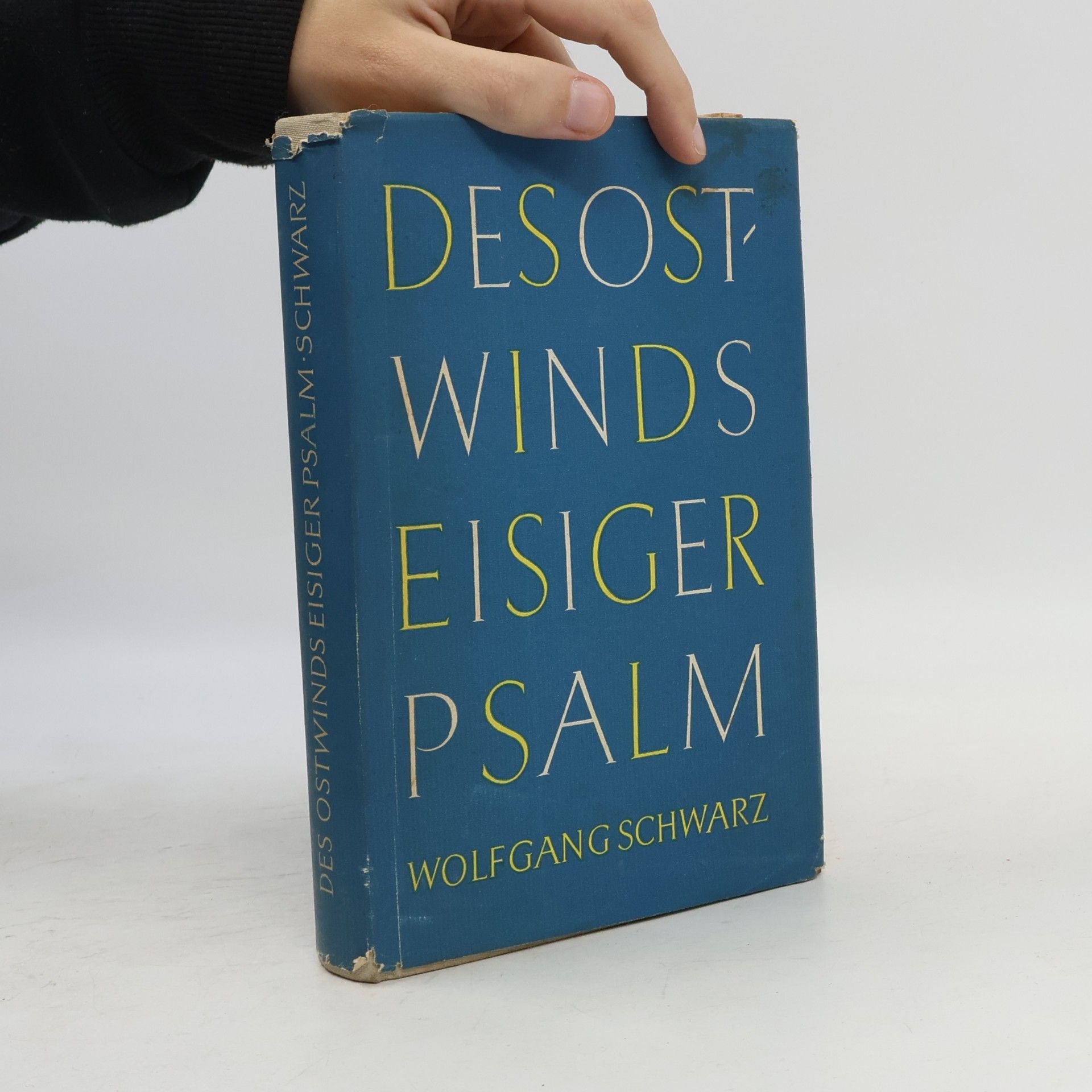 Wolfgang Schwarz Des Ostwinds eisiger Psalm