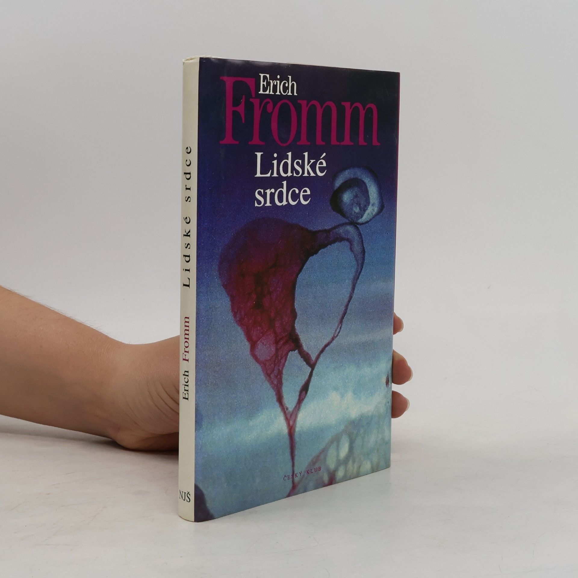 Erich Fromm Lidské srdce