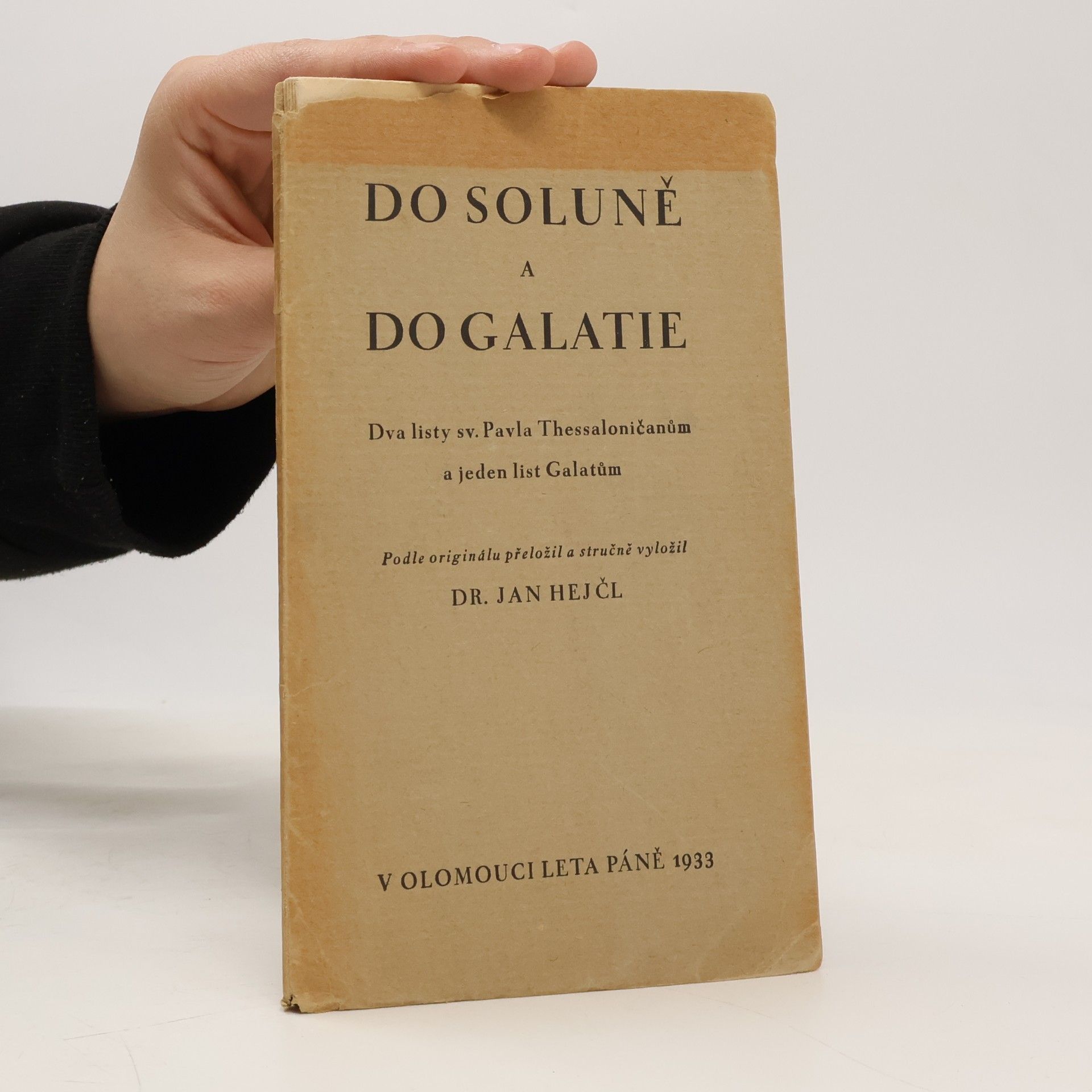 Dr. Jan Hejčl Do Soluně a do Galatie