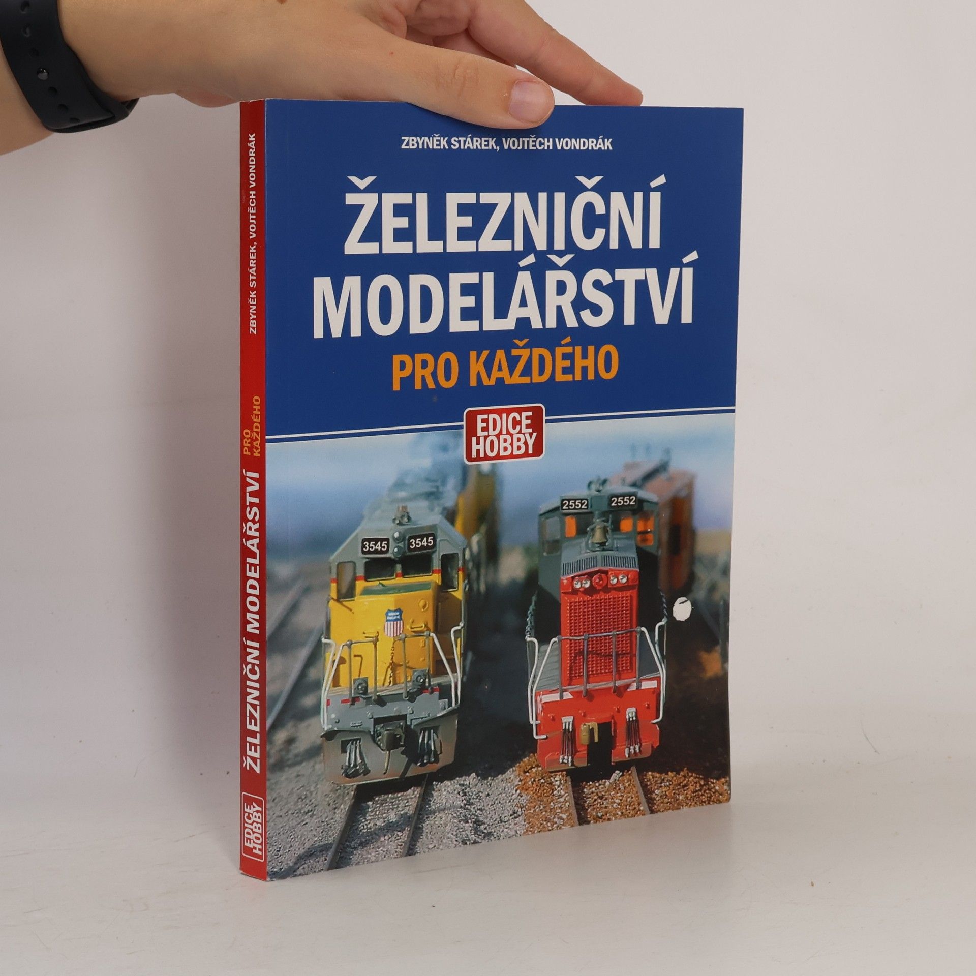 Zbyněk Stárek Železniční modelářství pro každého