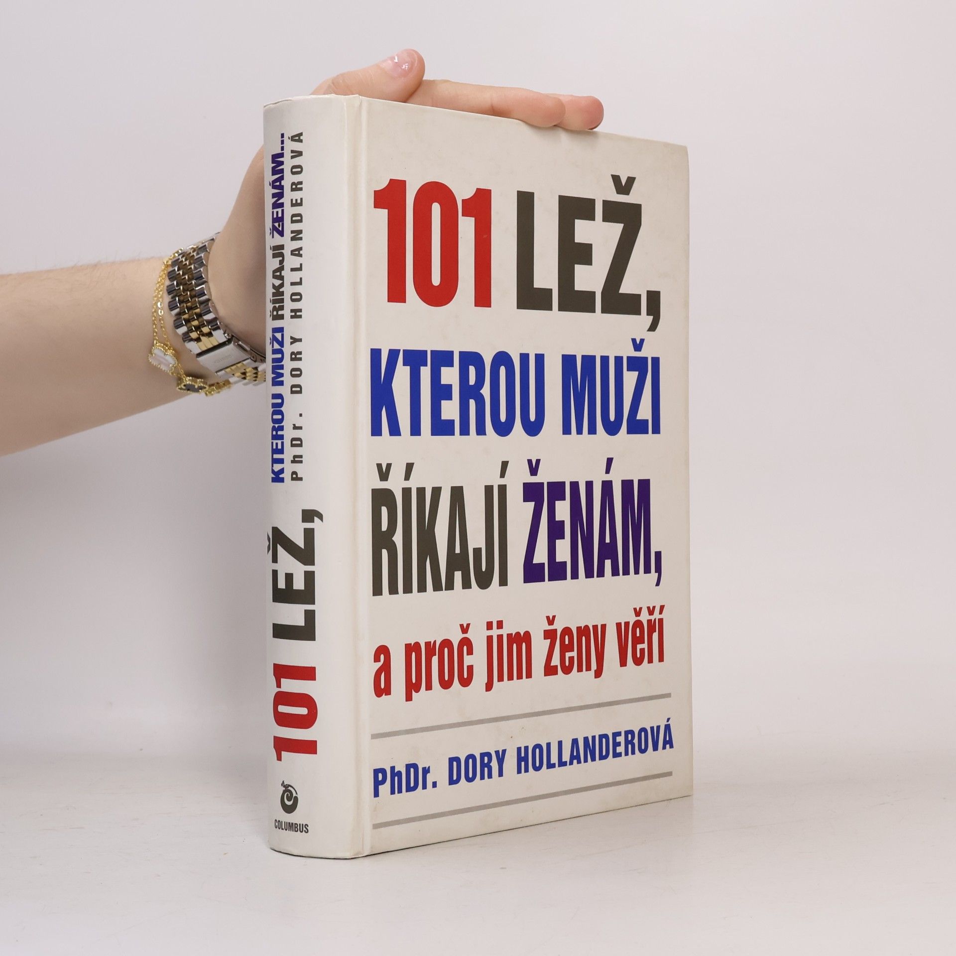 101 lež, kterou muži říkají ženám, a proč jim ženy věří