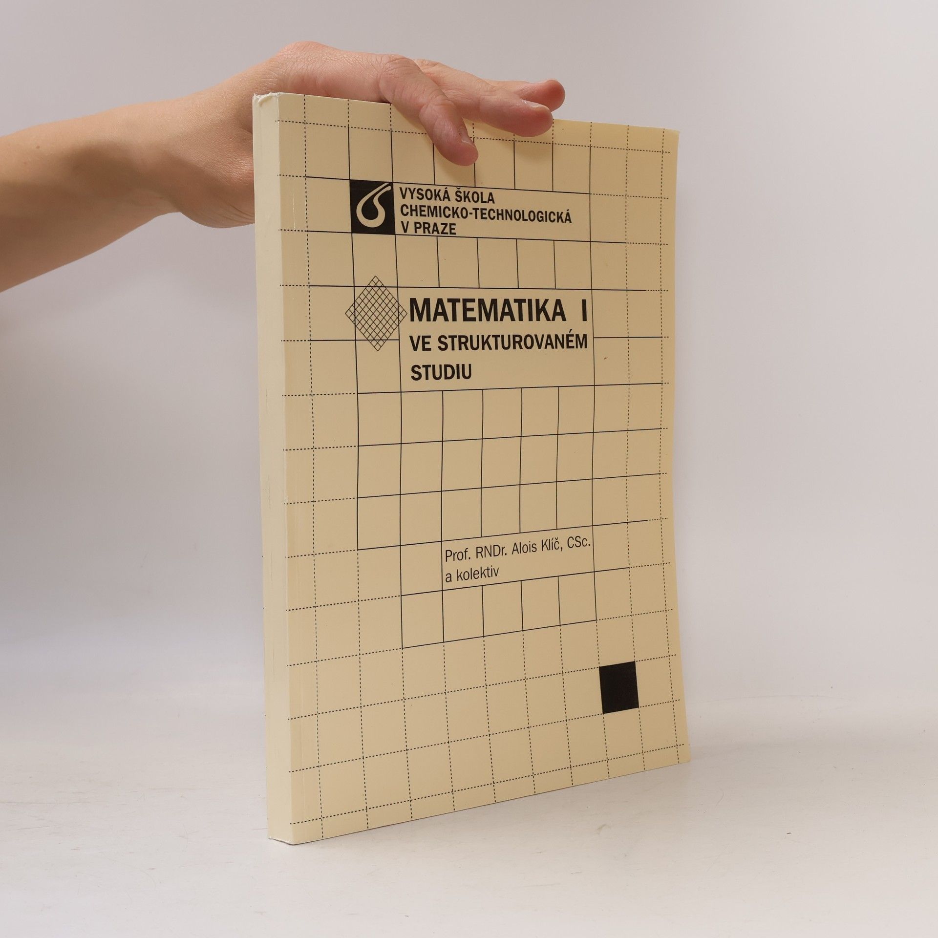 Alois Klíč Matematika I ve strukturovaném studiu