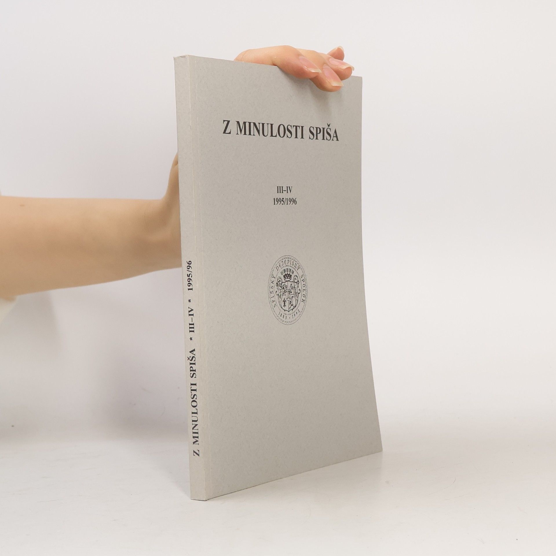 Autorenkollektiv Z minulosti Spiša III-IV 1995/1996