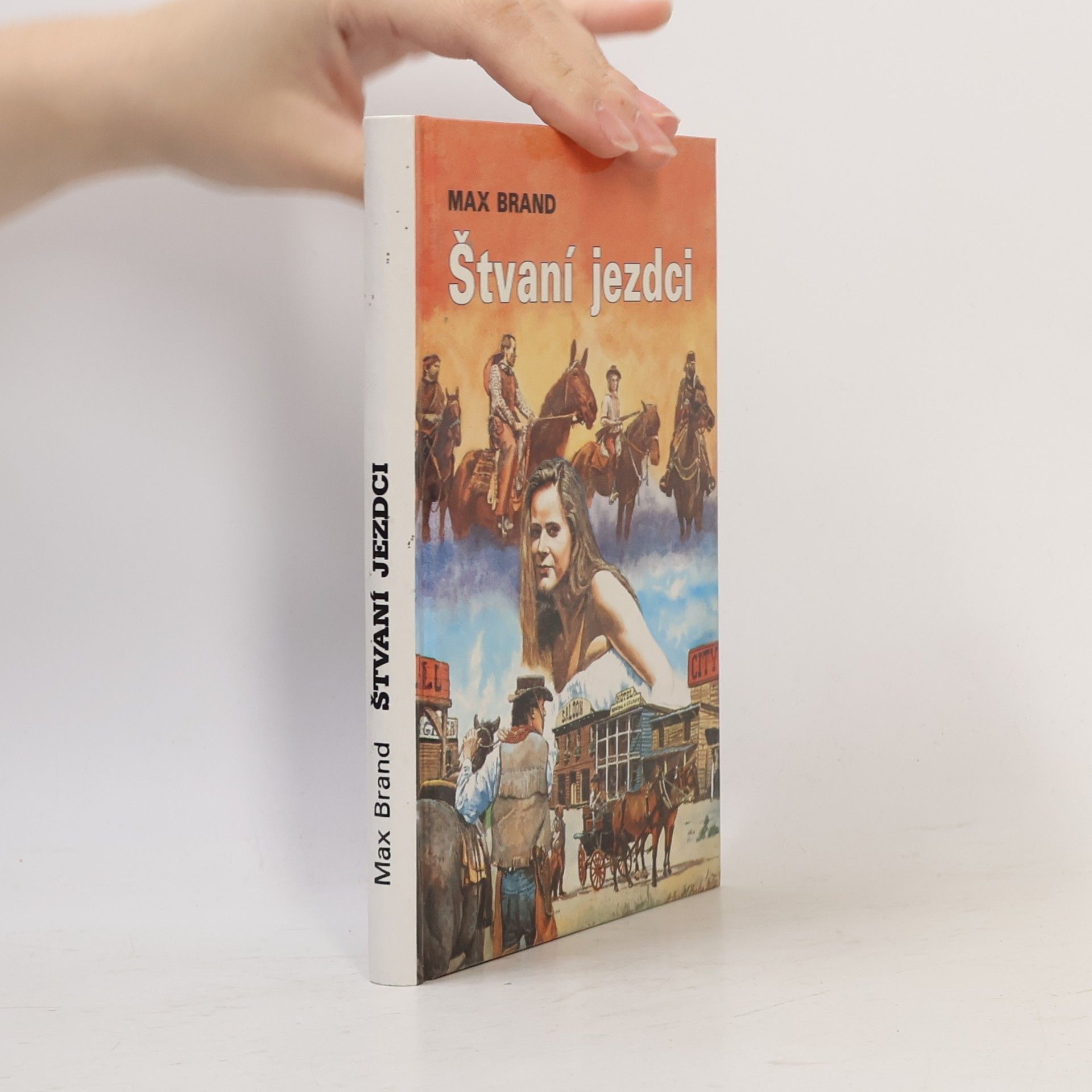 Max Brand Štvaní jezdci