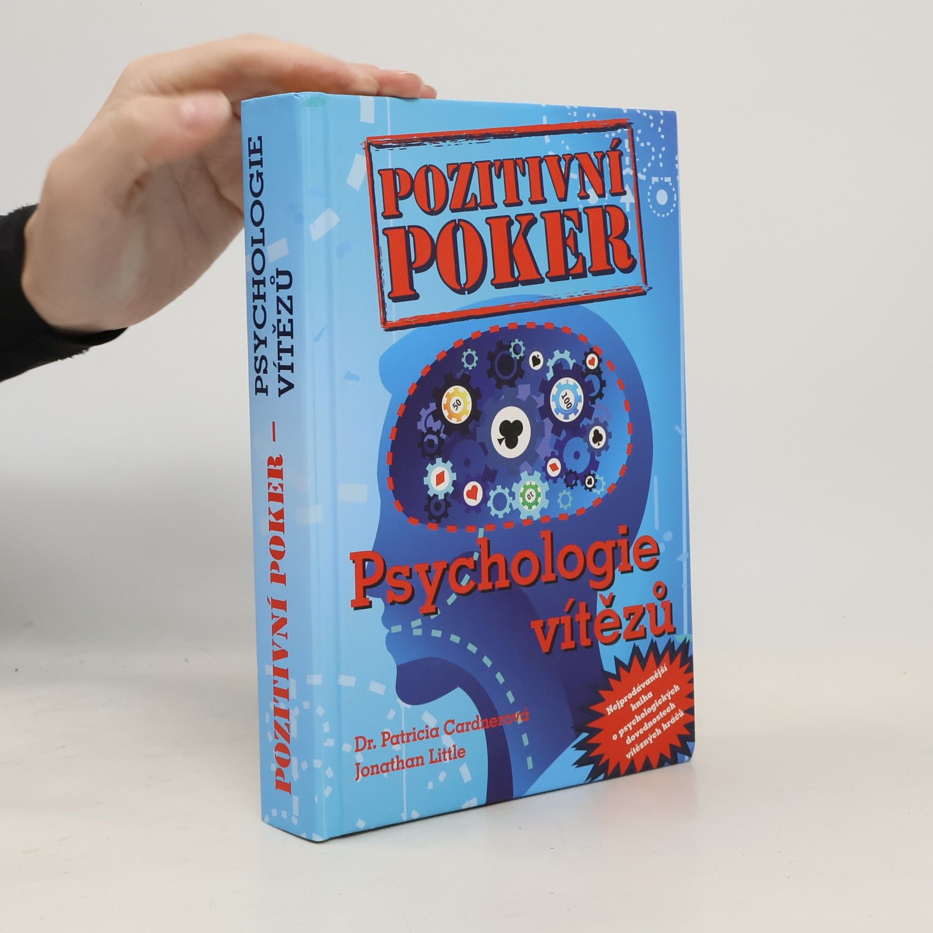Jan Chvojka Pozitivní poker. Psychologie vítězů