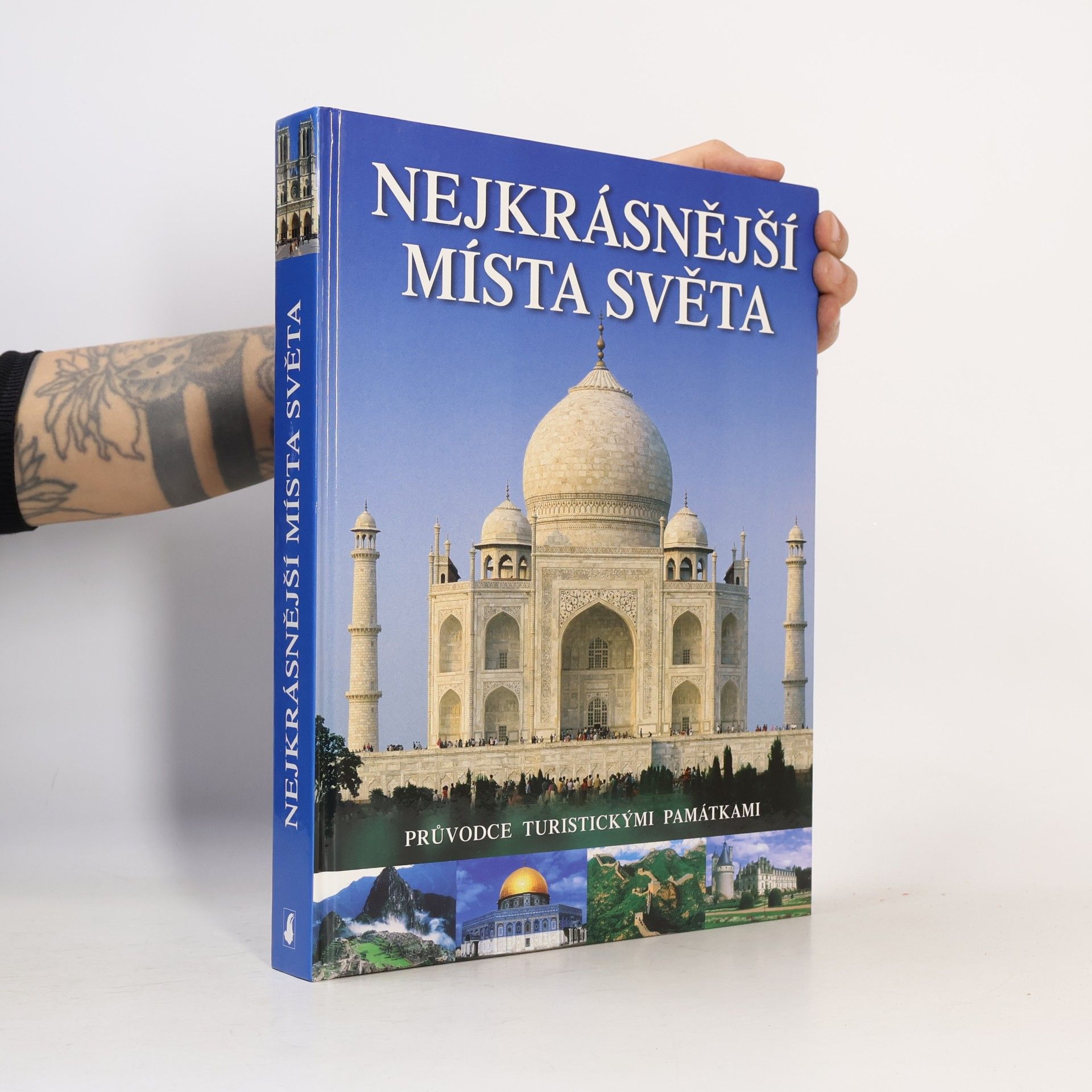 Autorenkollektiv Nejkrásnější místa světa. Průvodce turistickými památkami