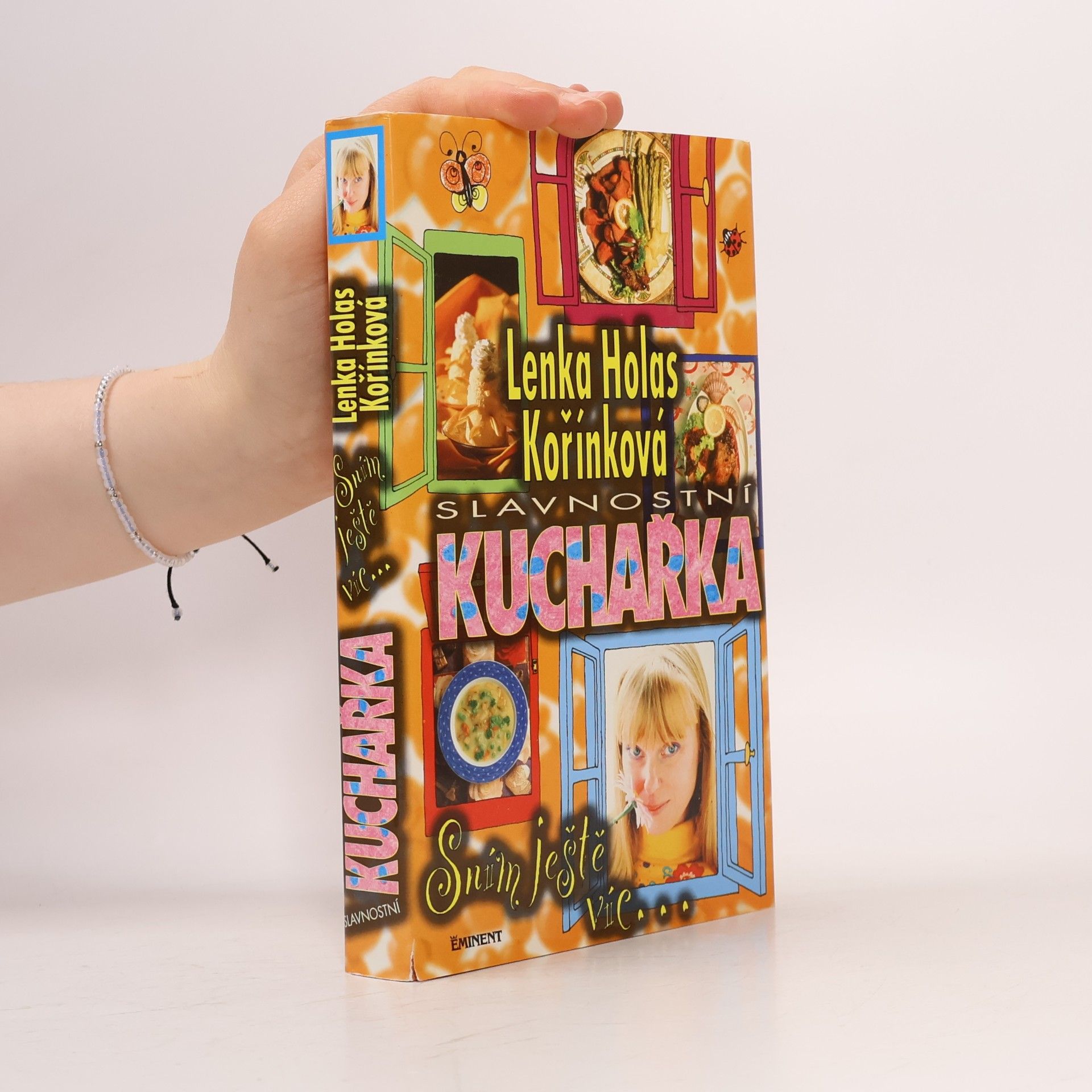 Lenka Kořínková Slavnostní kuchařka. Sním ještě víc...