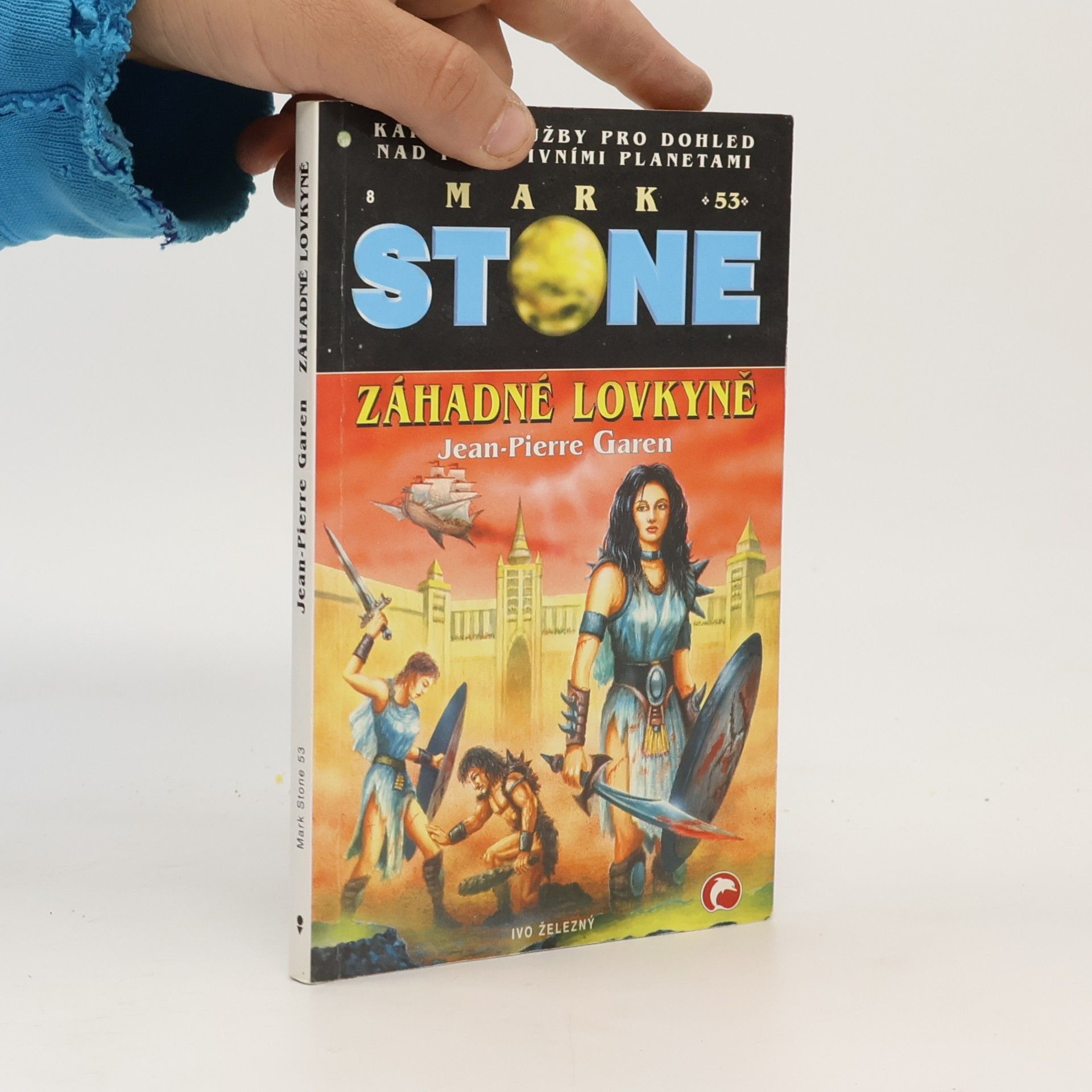 Jean Pierre Garen Mark Stone 53. Záhadné lovkyně