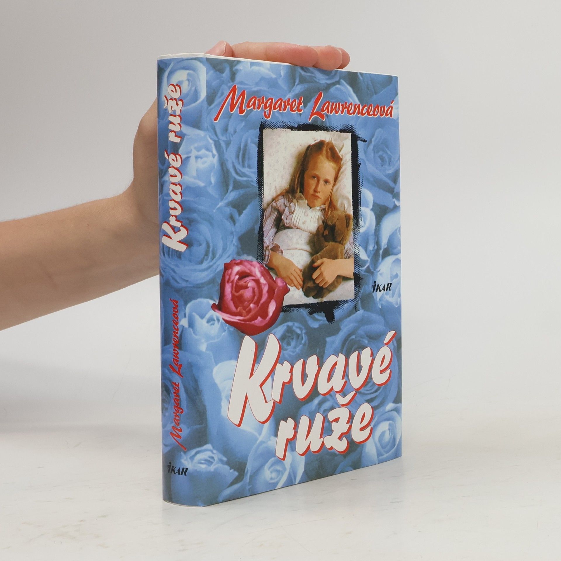 Margaret Margaret K. Lawrence Krvavé ruže