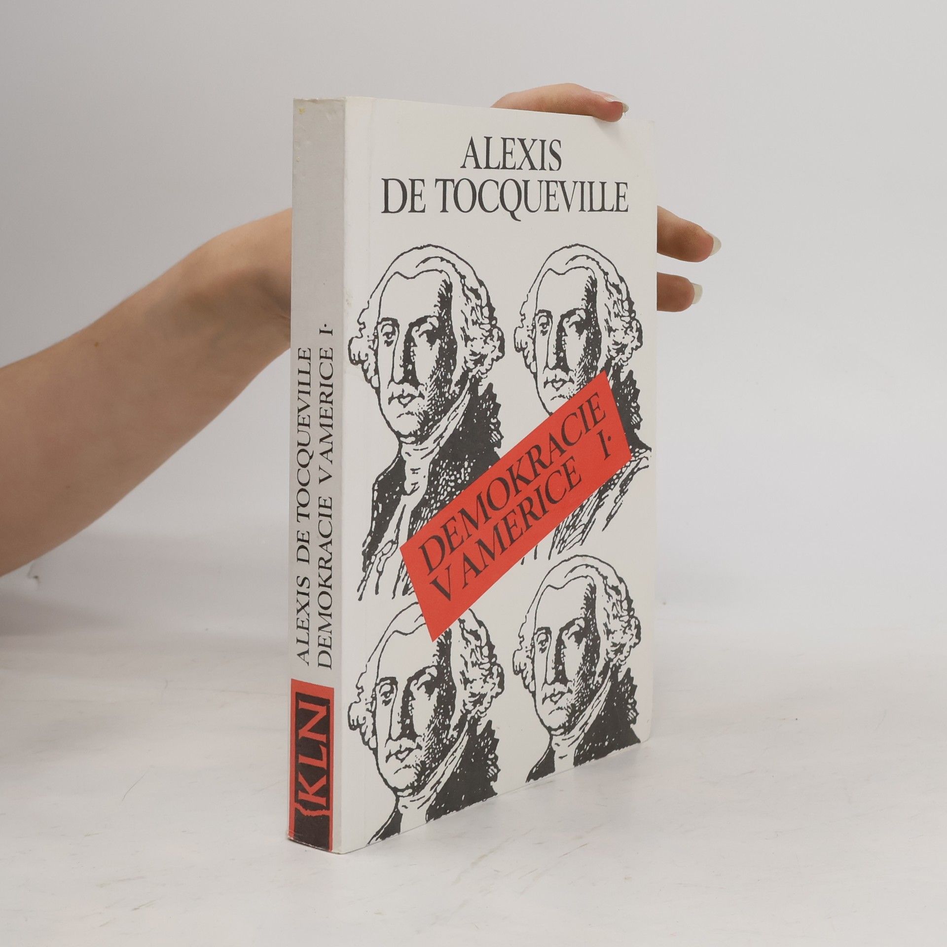 Alexis de Tocqueville Demokracie v Americe I.