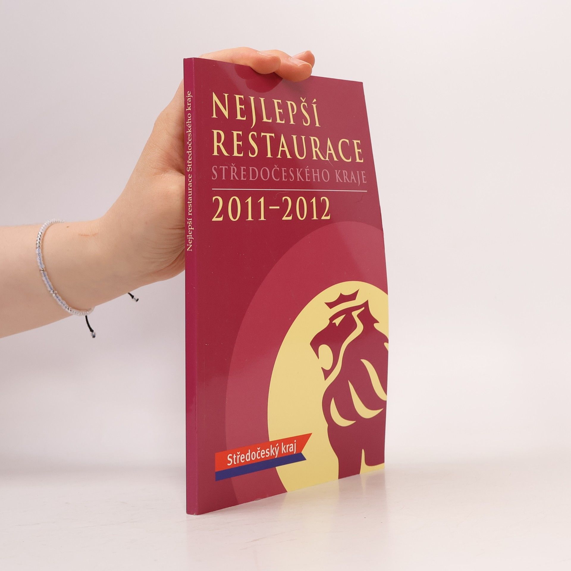 Kolektiv autorů Nejlepší restaurace Středočeského kraje 2011-2012