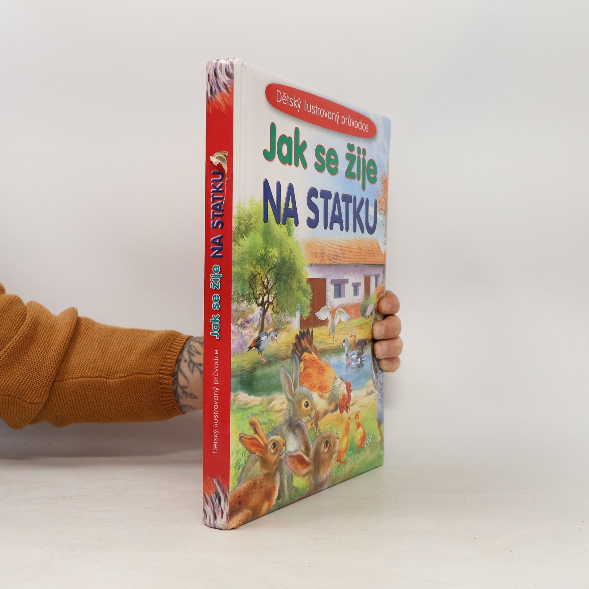 Jak se žije na statku : dětský ilustrovaný průvodce