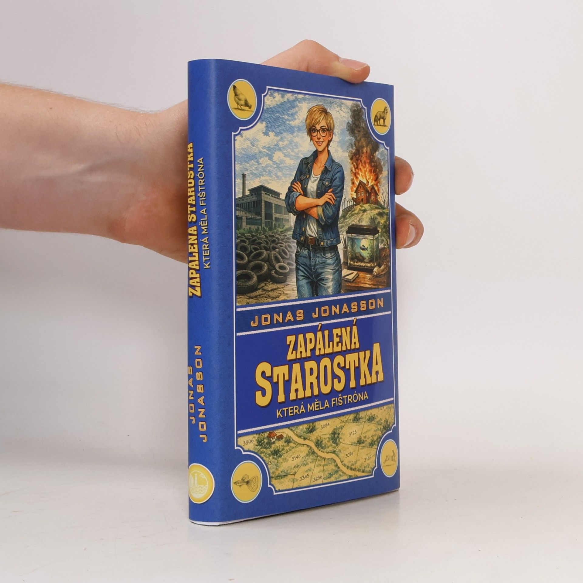 Jonas Jonasson Zapálená starostka, která měla fištróna