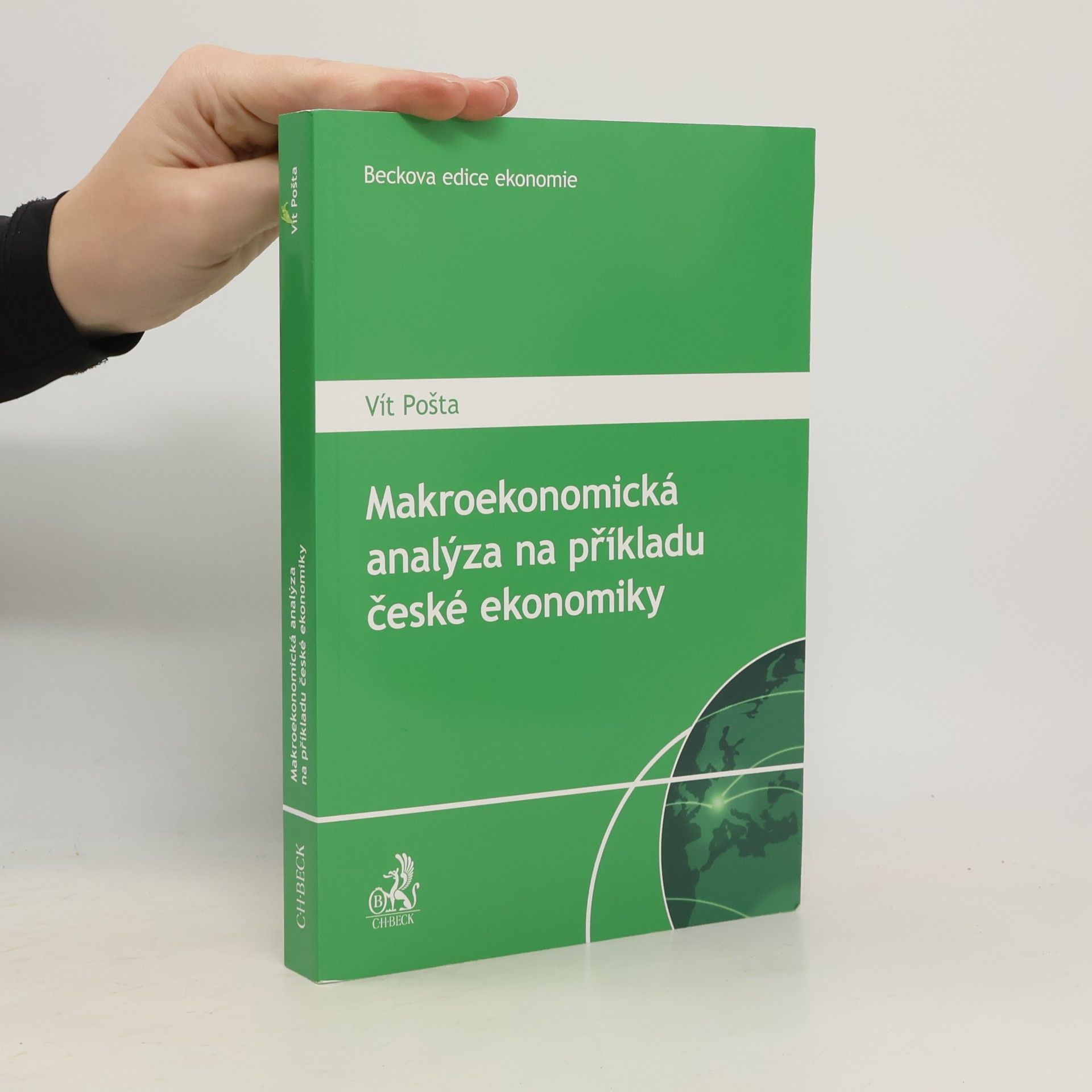 Vít Pošta Makroekonomická analýza na příkladu české ekonomiky