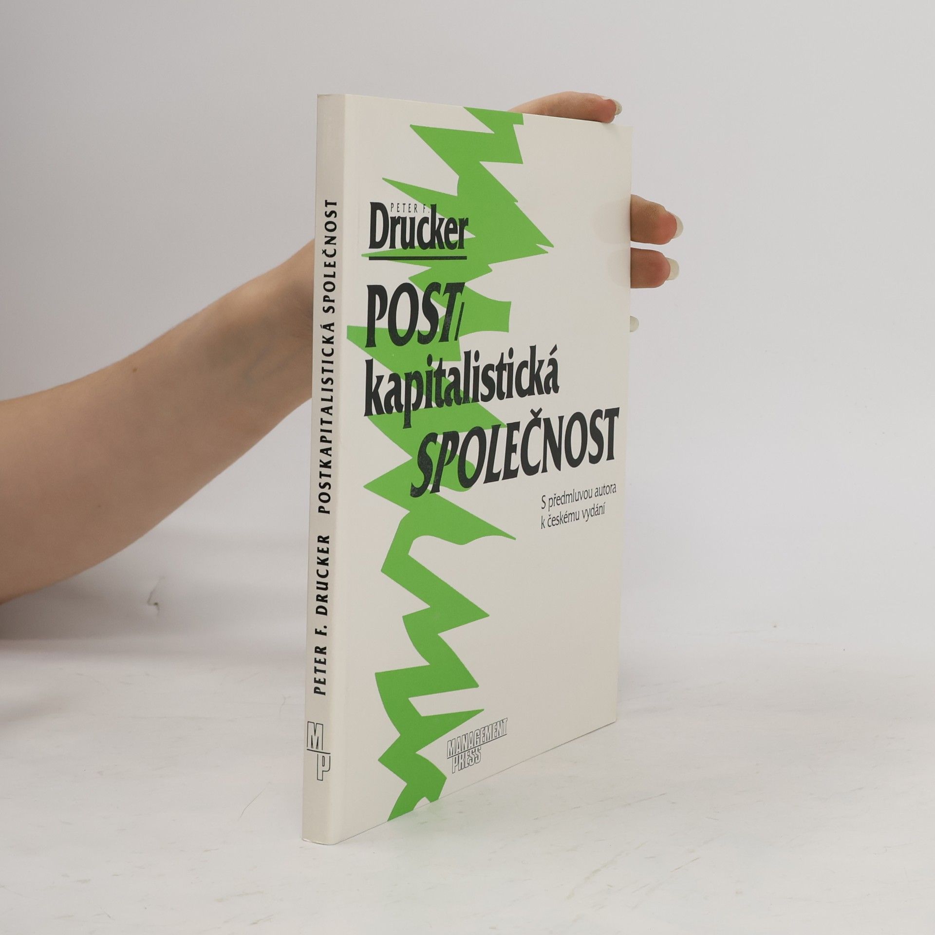 Peter Ferdinand Drucker Postkapitalistická společnost