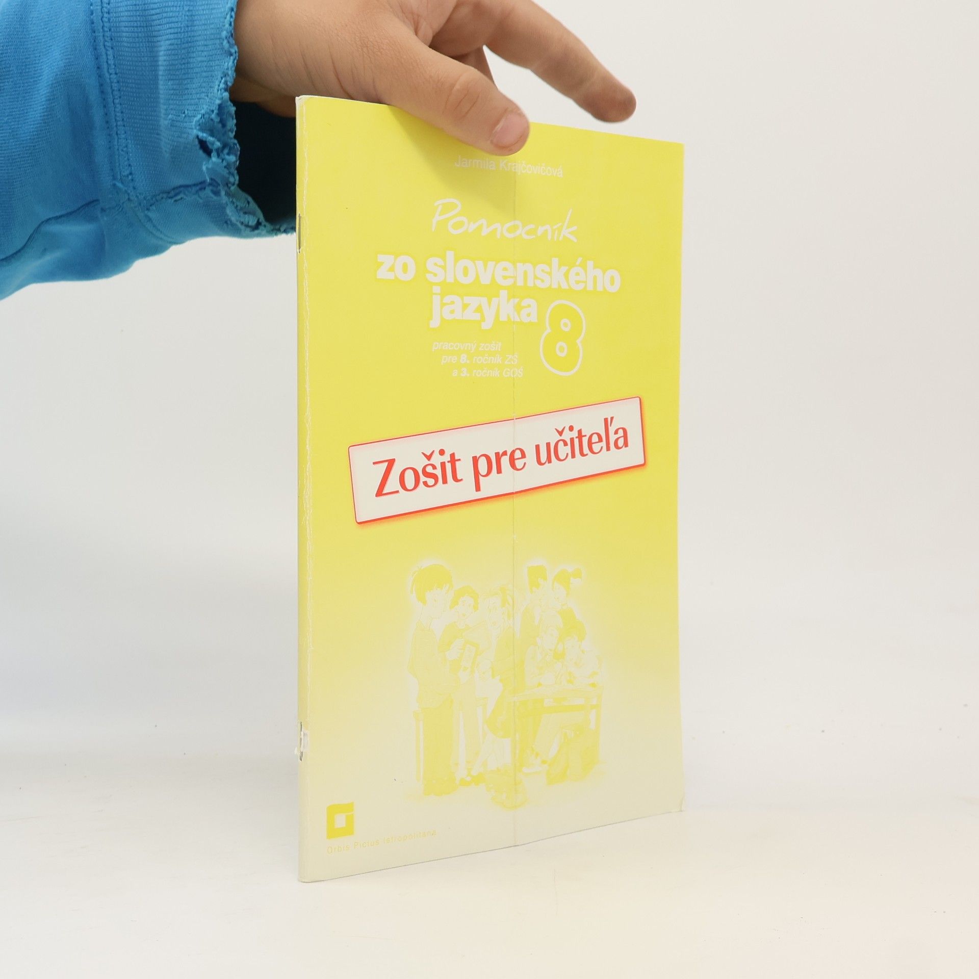 Zošit pre učiteľa k Pomocníku zo slovenského jazyka pre 8. ročník ZŠ a 3. ročník GOŠ