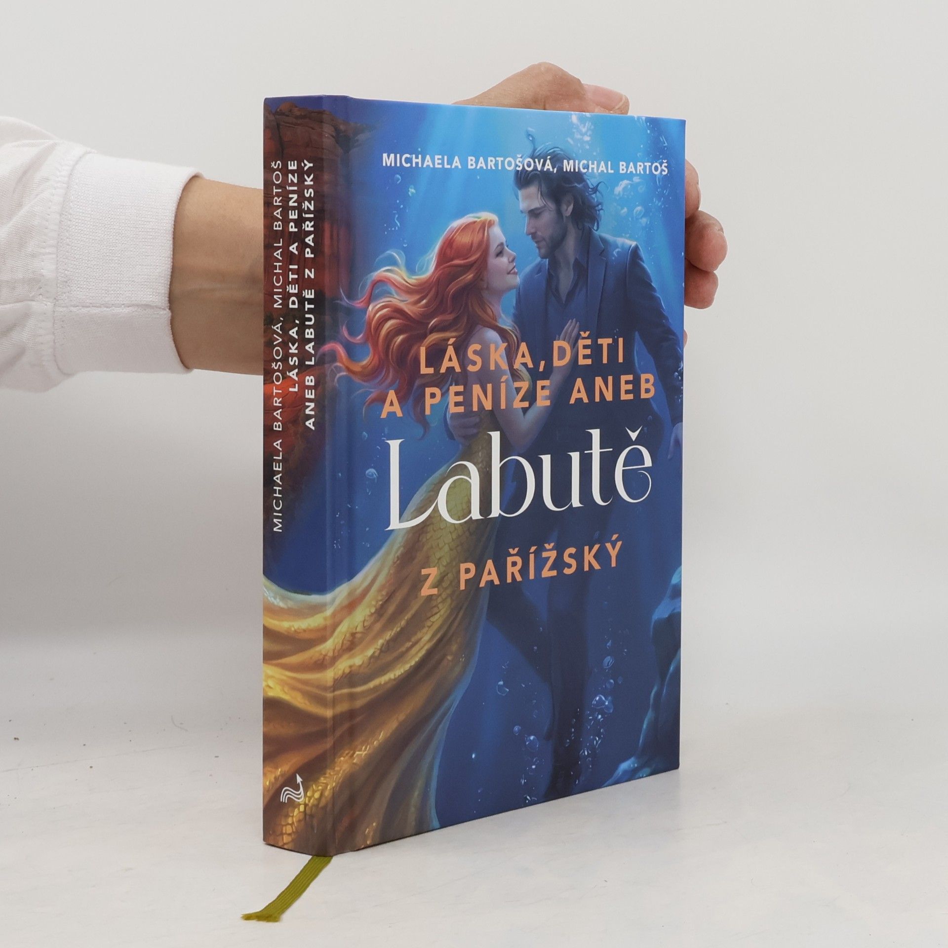 Michaela Bartošová Láska, děti a peníze aneb Labutě z Pařížský