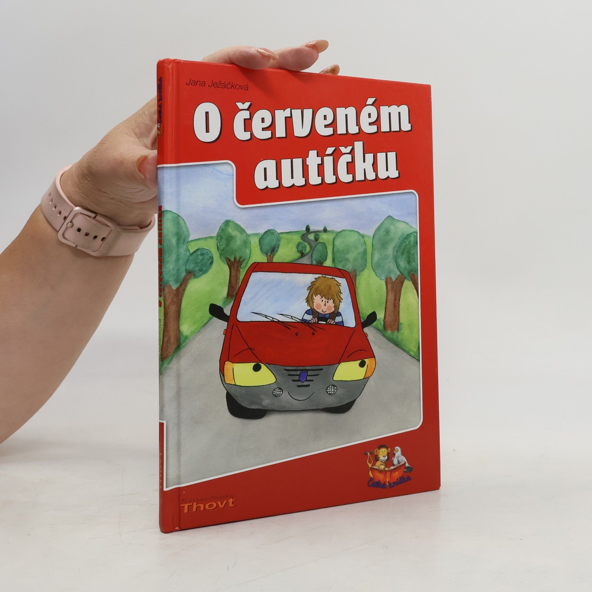 Jana Ježáčková O červeném autíčku