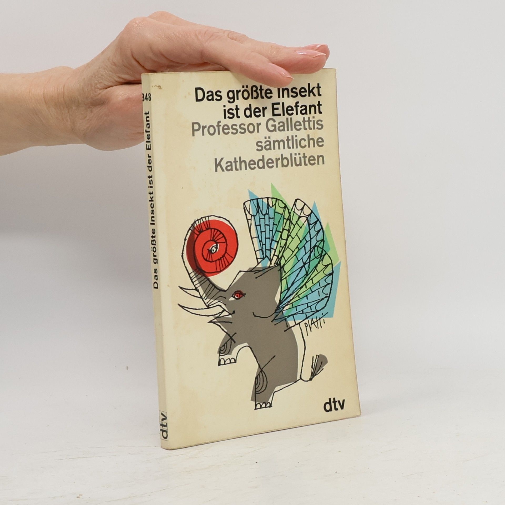 Helmut Minkowski Das grösste Insekt ist der Elefant