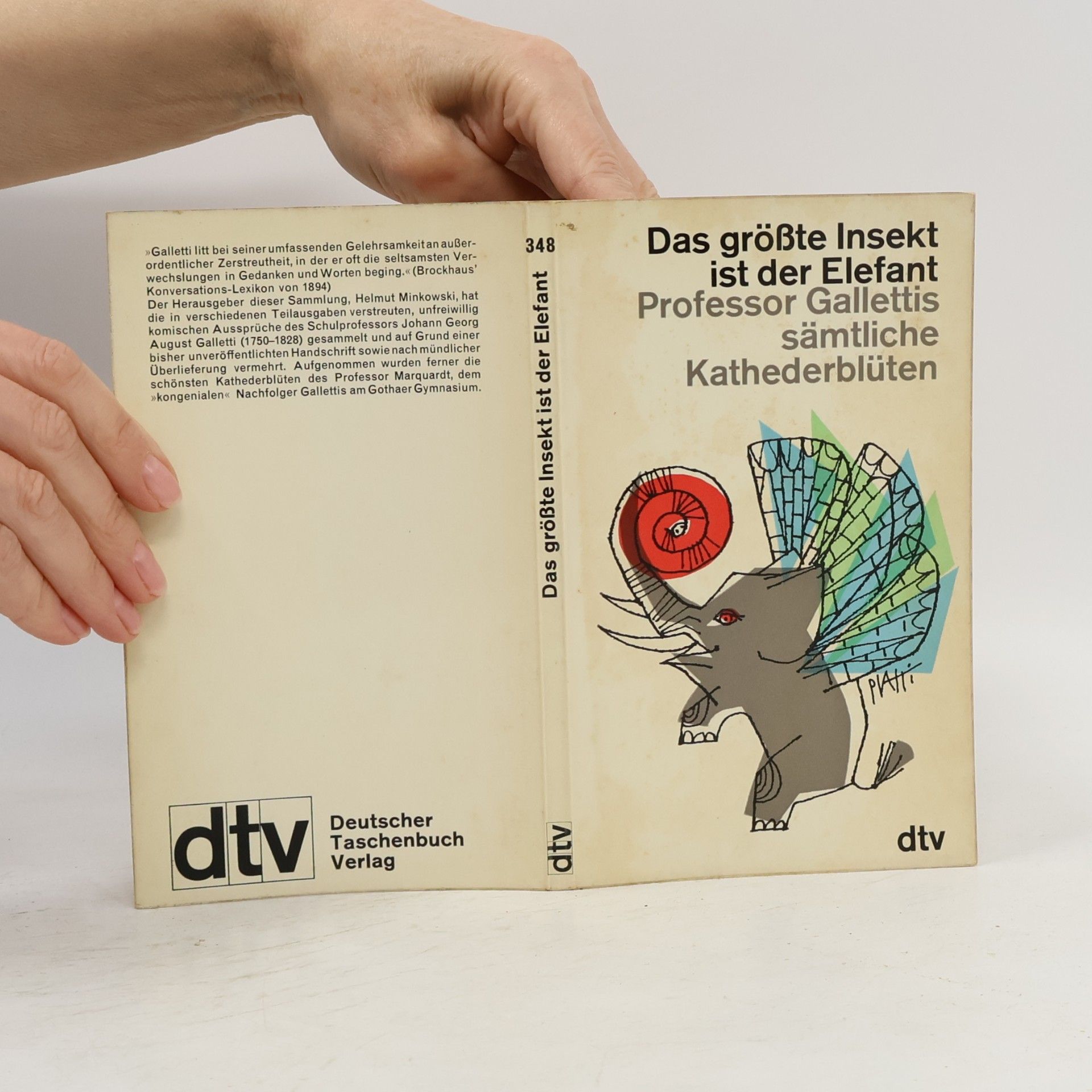 Helmut Minkowski Das grösste Insekt ist der Elefant