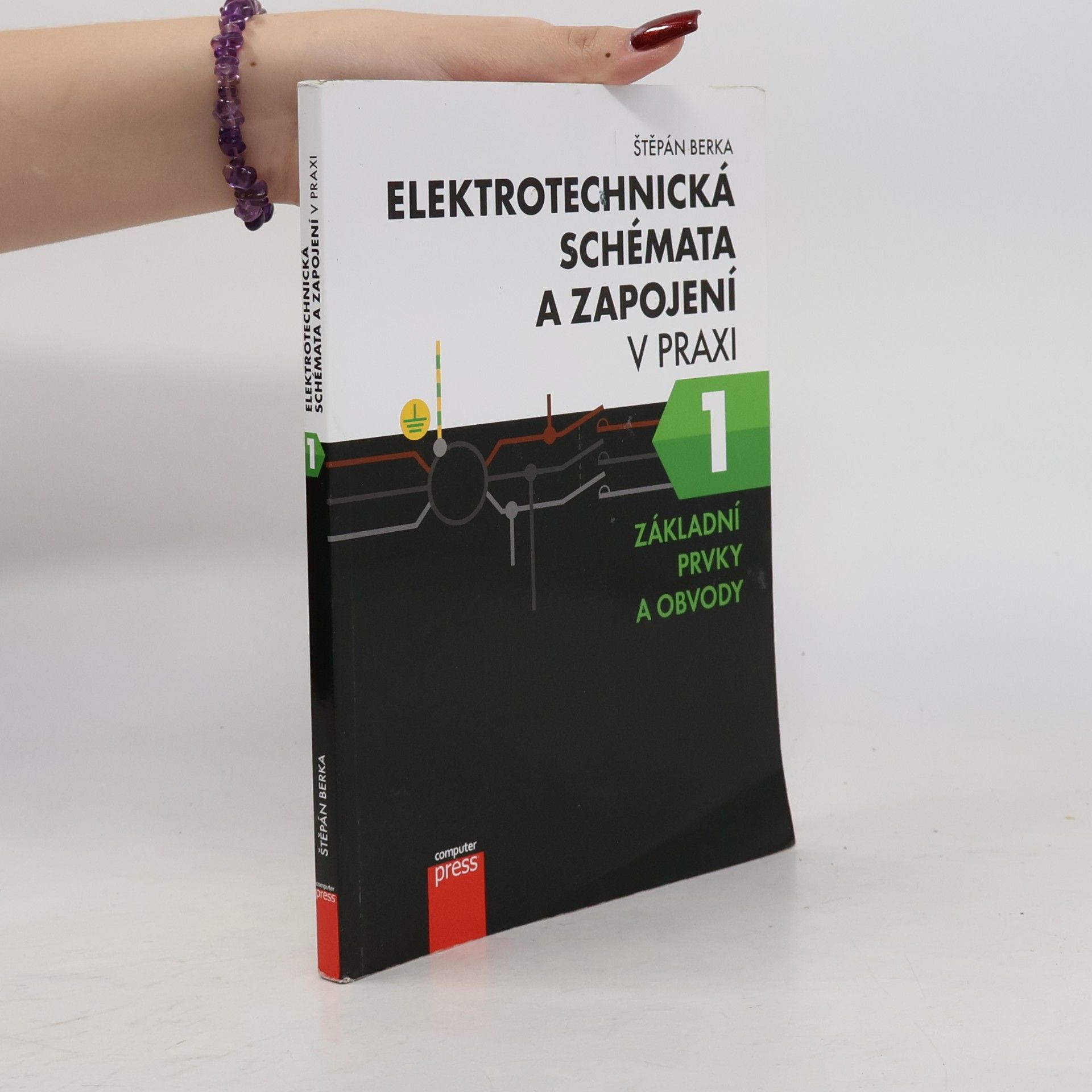 Štěpán Berka Elektrotechnická schémata a zapojení v praxi 1