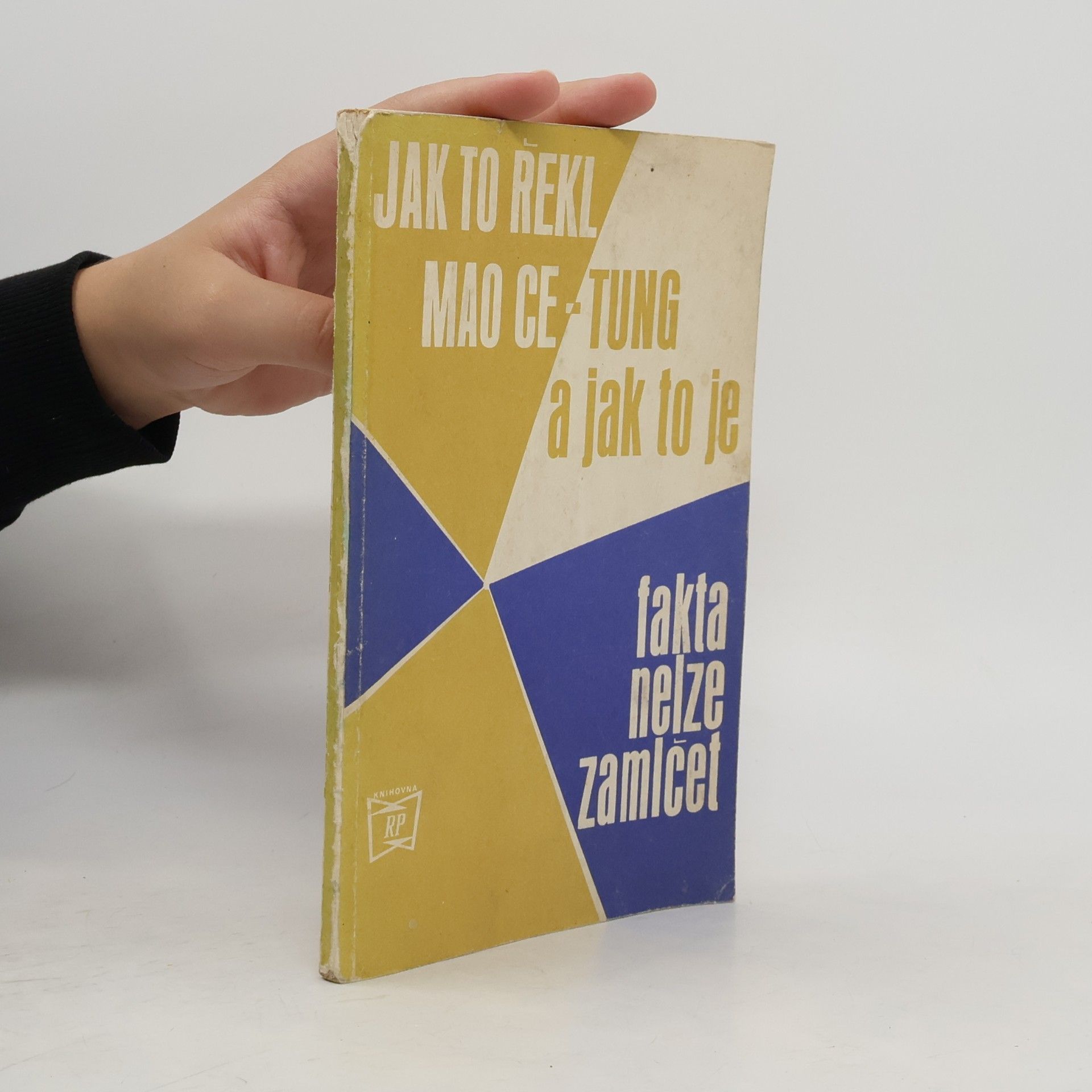 Autorenkollektiv Jak to řekl Mao Ce-tung a jak to je
