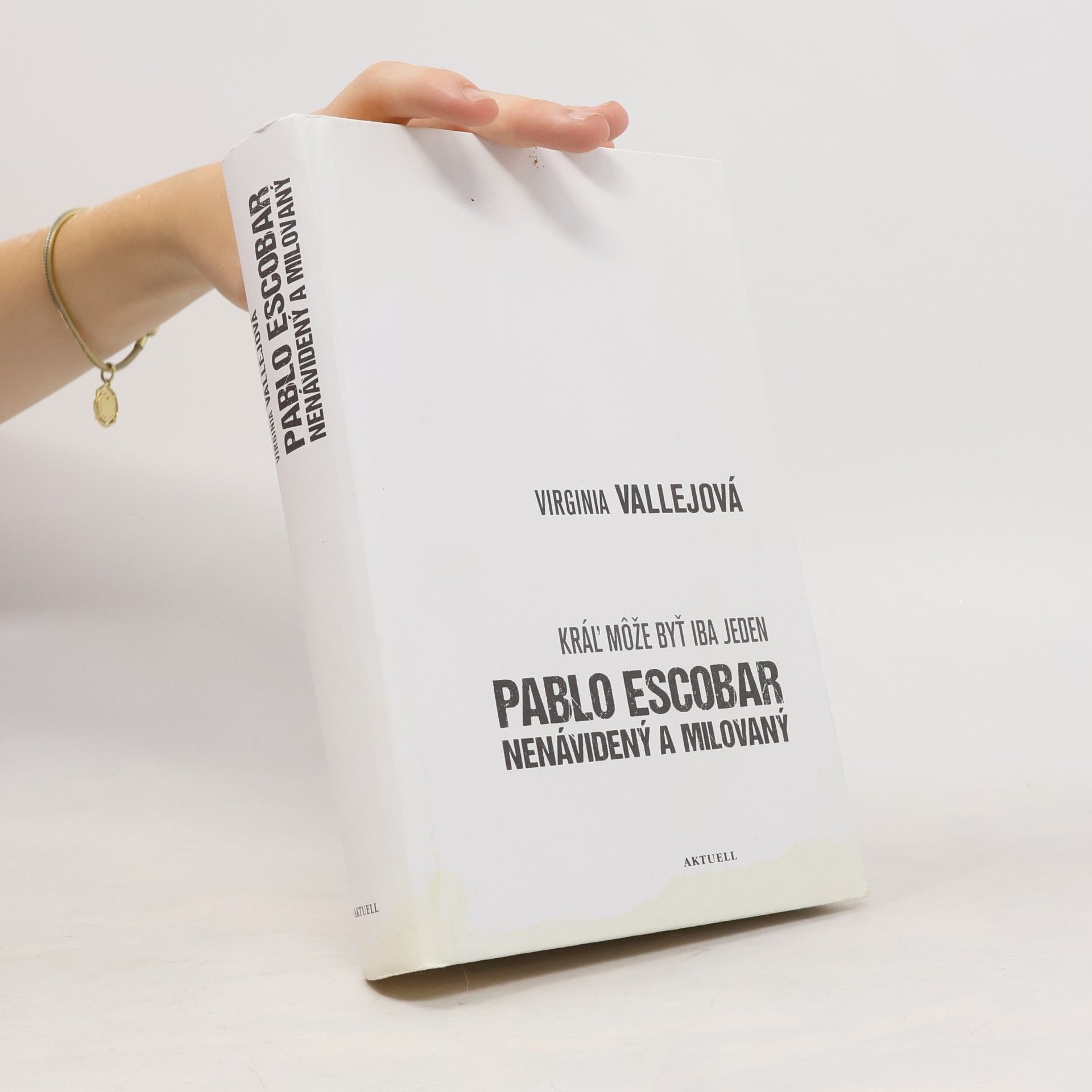 Virginia Vallejo Pablo Escobar Nenávidený a milovaný
