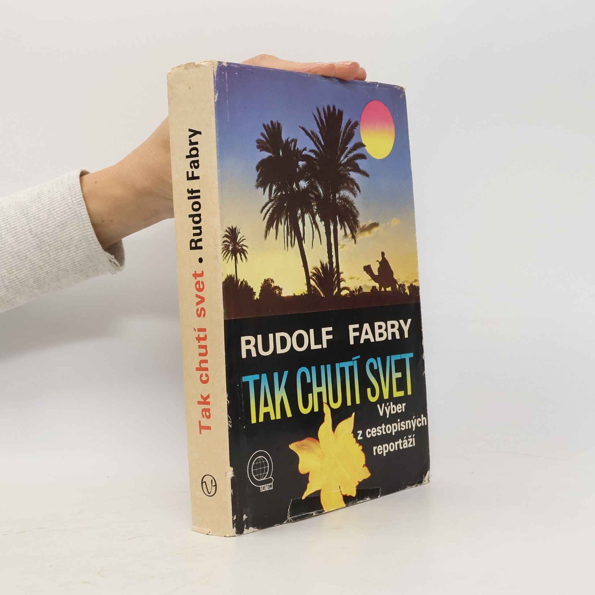 Rudolf Fabry Tak chutí svet
