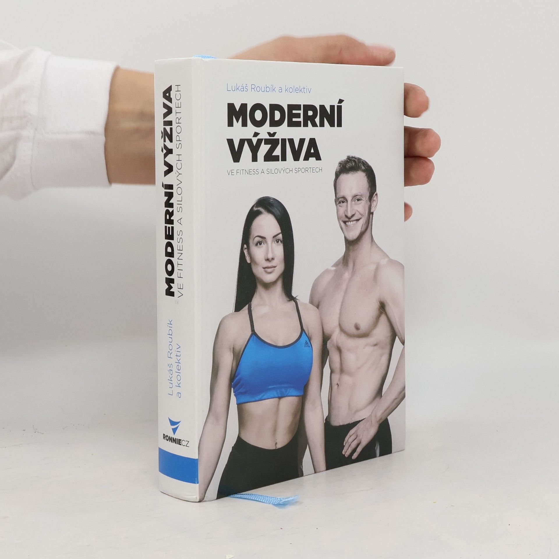 Lukáš Roubík Moderní výživa ve fitness a silových sportech