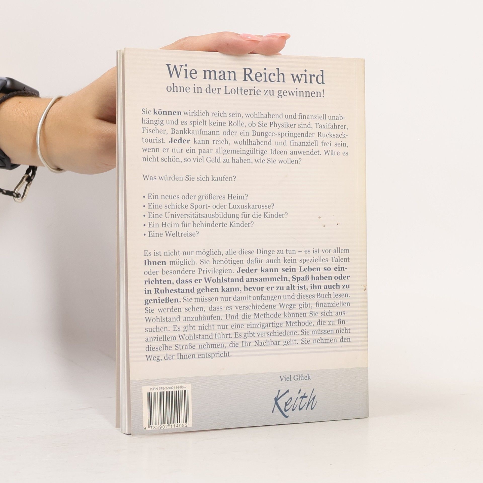Keith Schreiter Wie man reich wird ohne in der Lotterie zu gewinnen!