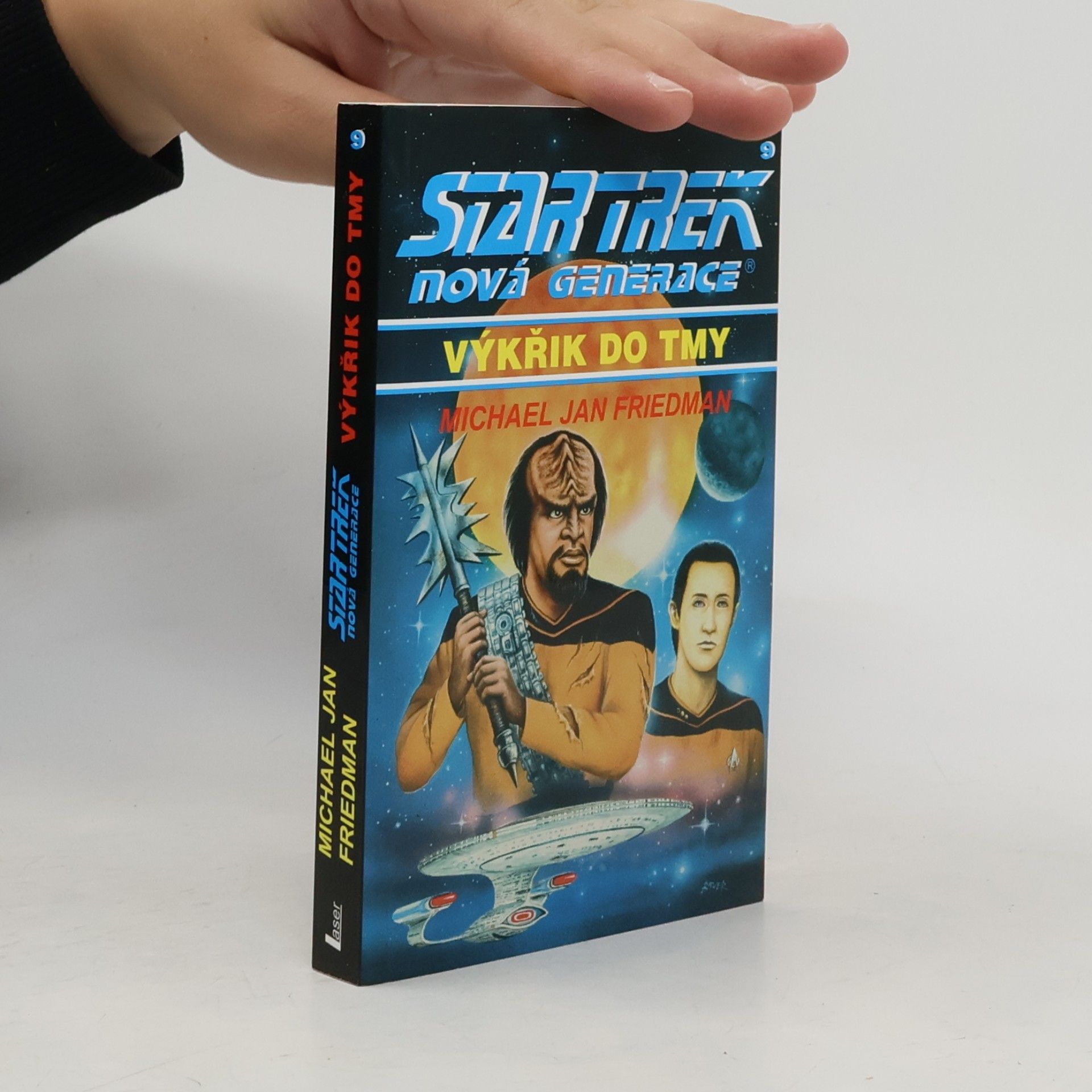 Michael Jan Friedman Star Trek nová generace, sv. 9, Výkřik do tmy