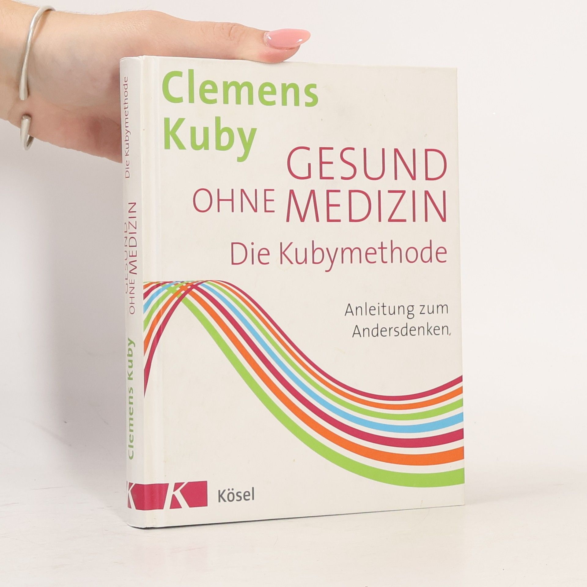 Clemens Kuby Gesund ohne Medizin