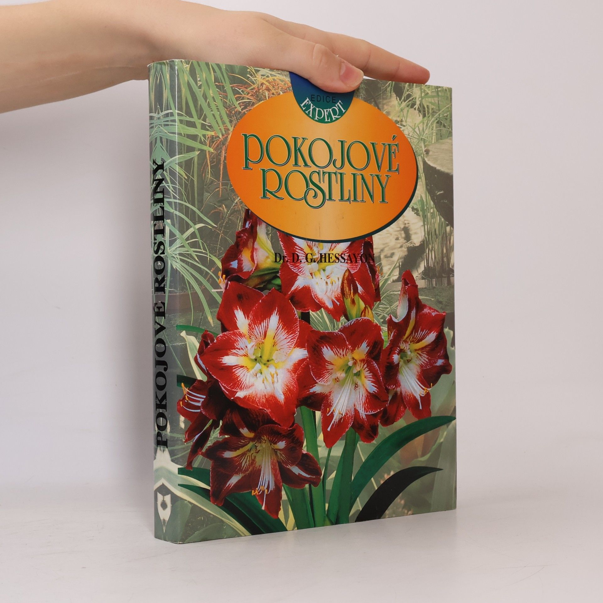 D. G. Hessayon Pokojové rostliny