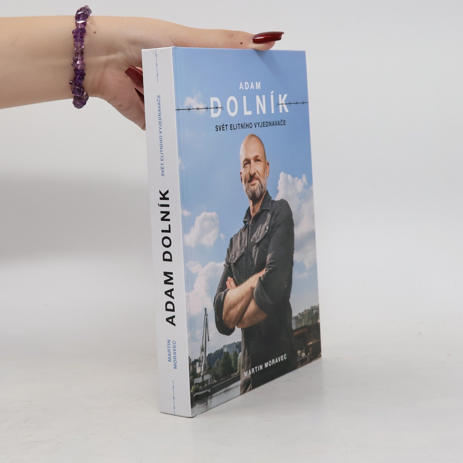 Martin Moravec Adam Dolník. Svět elitního vyjednavače