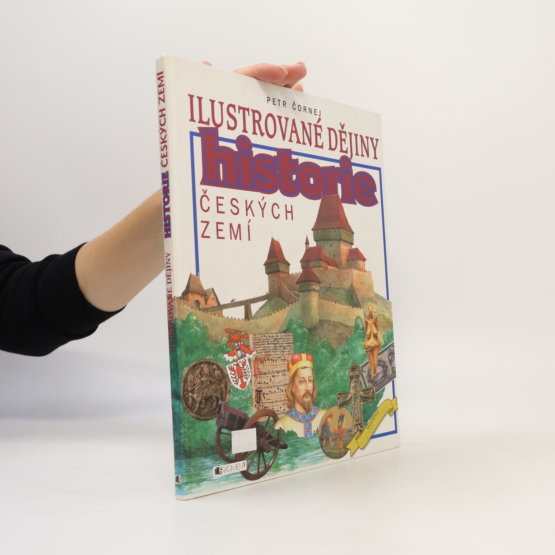 Petr Čornej Ilustrované dějiny historie českých zemí