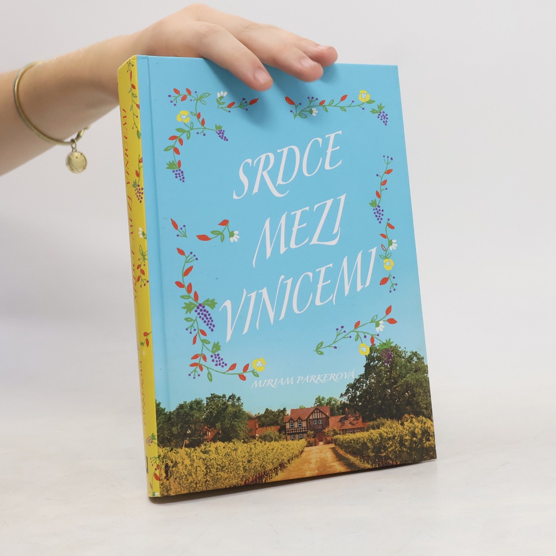 Miriam Parker Srdce mezi vinicemi